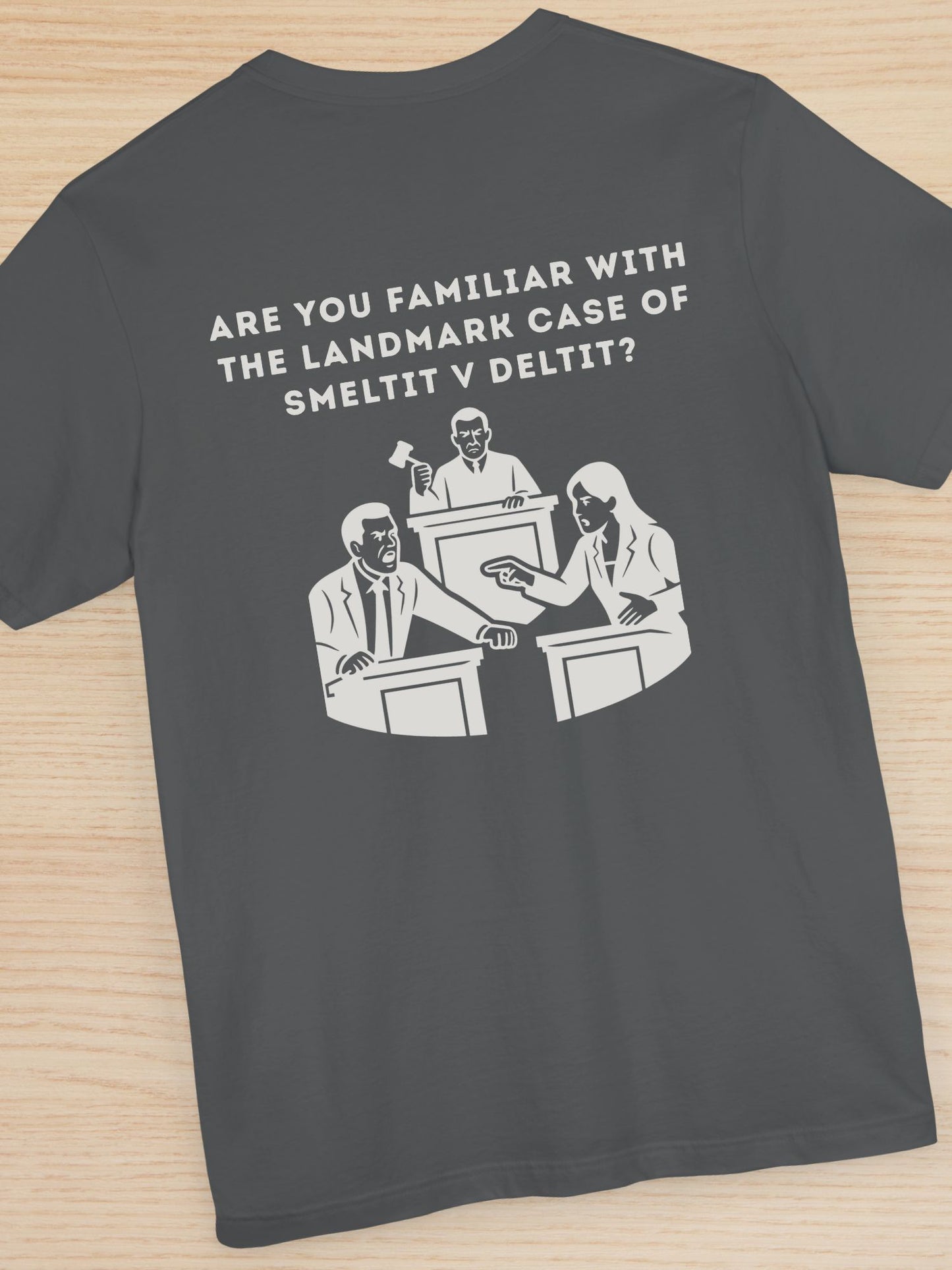 Immature Legal Humor 'Smeltit V Deltit' Unisex T-Shirt, Gift for Law Students / Lawyers, Courtroom Shirt, Legal Enthusiast Apparel, Office Wear