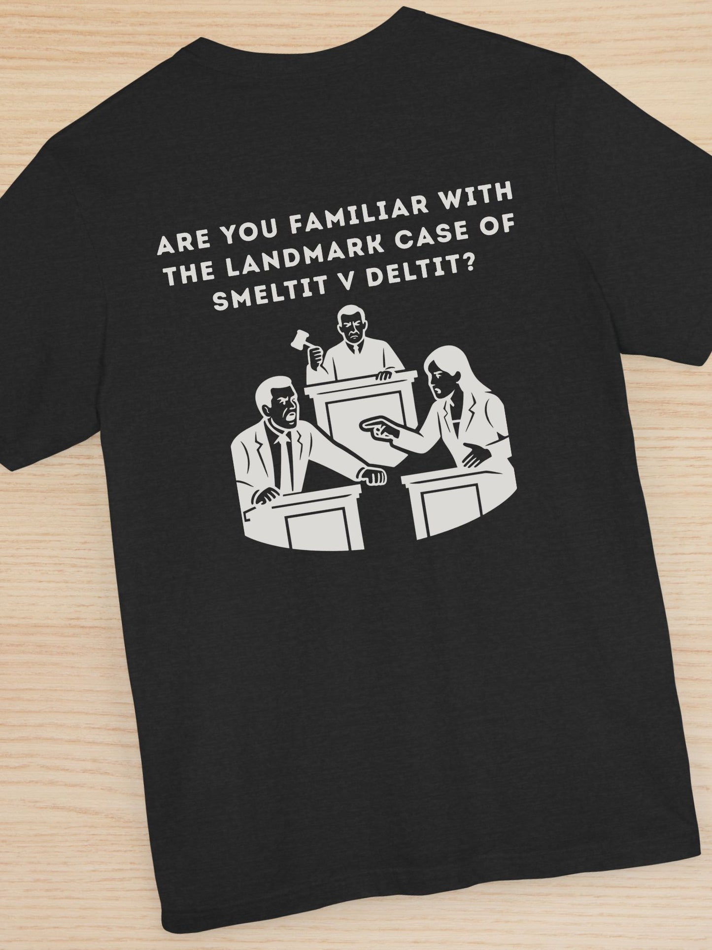 Immature Legal Humor 'Smeltit V Deltit' Unisex T-Shirt, Gift for Law Students / Lawyers, Courtroom Shirt, Legal Enthusiast Apparel, Office Wear
