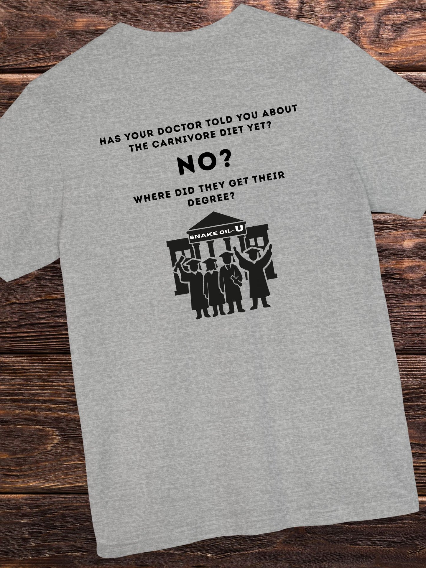 'Has Your Doctor Told You About the Carnivore Diet Yet?' Unisex T-Shirt, Carnivore Diet Apparel, Health and Wellness Tee