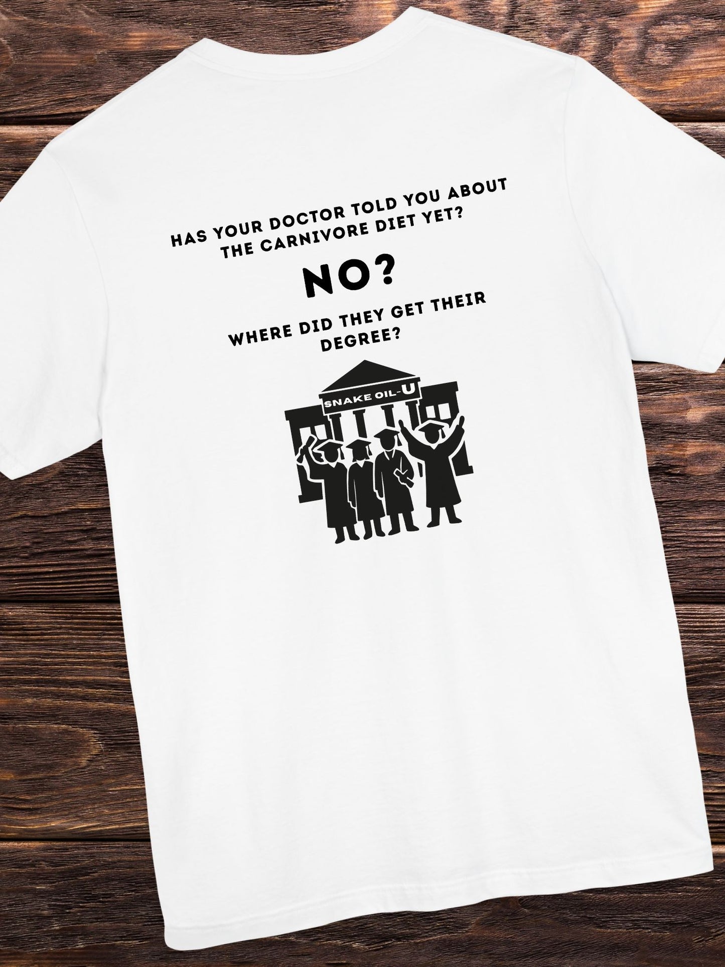 'Has Your Doctor Told You About the Carnivore Diet Yet?' Unisex T-Shirt, Carnivore Diet Apparel, Health and Wellness Tee