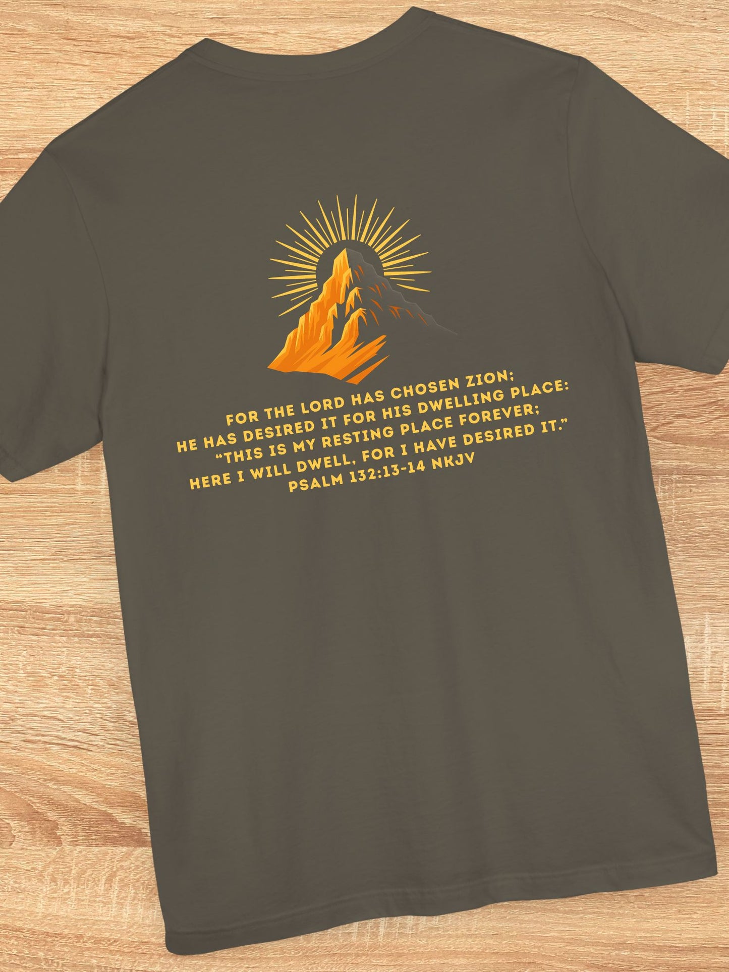 'For the Lord Has Chosen Zion...' Unisex T-Shirt, Pro-Zionism Tee, Jesus, Christian Apparel, Psalm 132, Bible Verse Tee