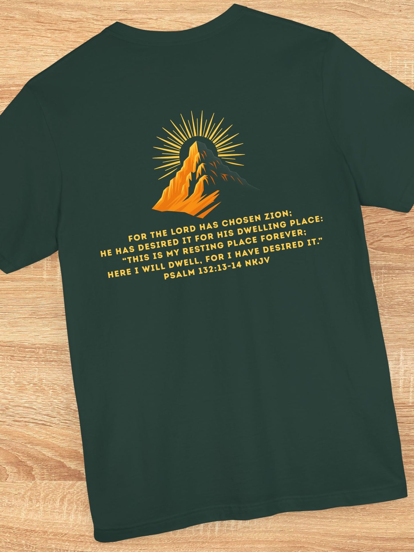 'For the Lord Has Chosen Zion...' Unisex T-Shirt, Pro-Zionism Tee, Jesus, Christian Apparel, Psalm 132, Bible Verse Tee