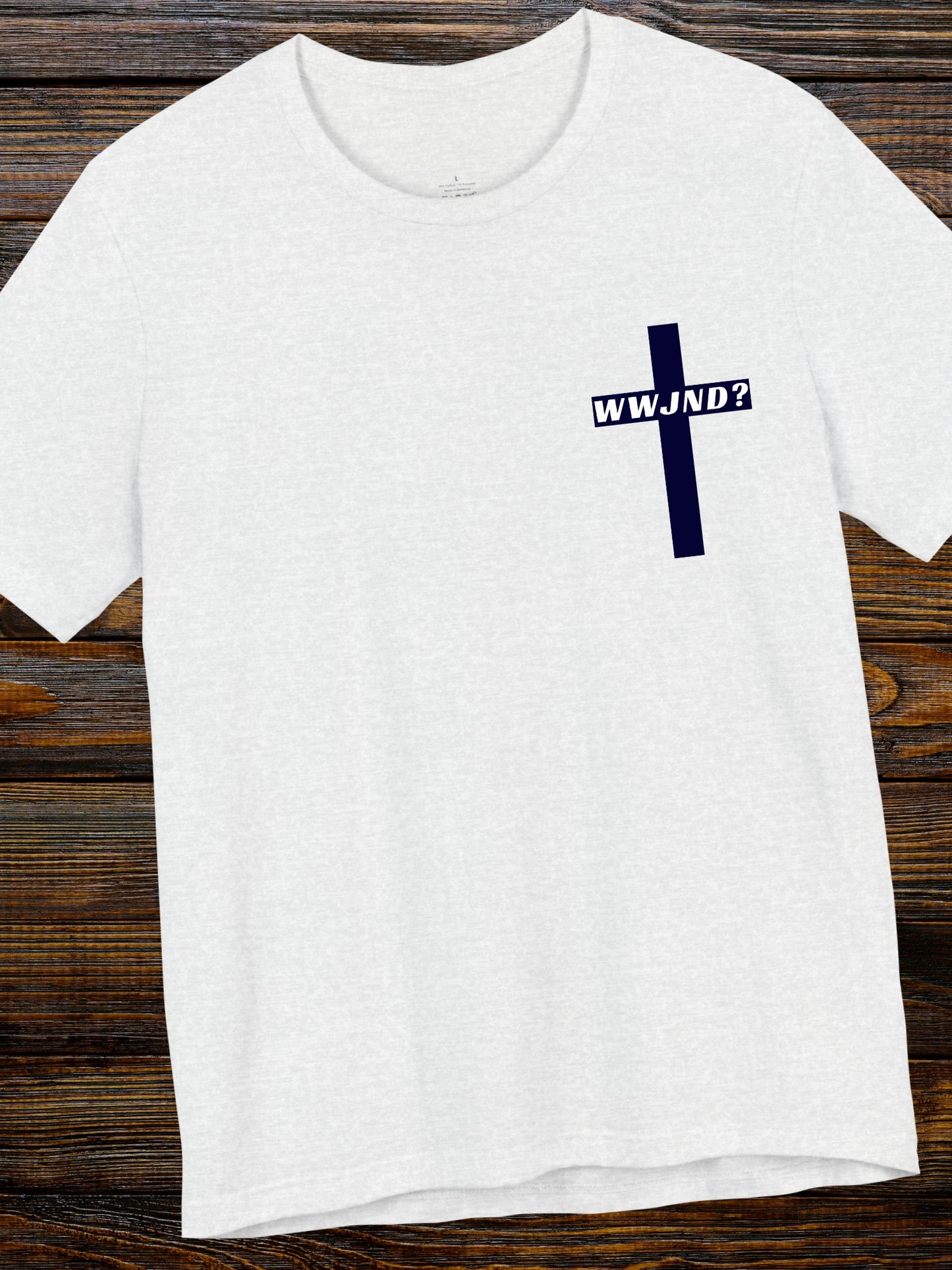 'What would Jesus NOT do?' Unisex T-Shirt, Christian Apparel, Jesus Tee, Faith and Inspirational