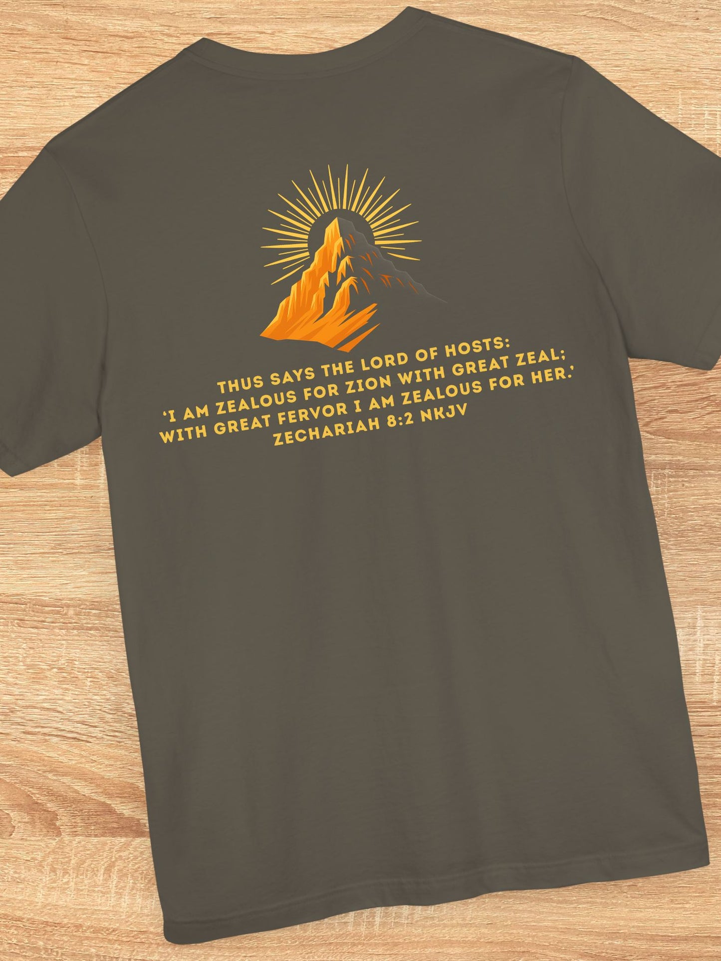 'Thus says the Lord of hosts: ‘I am zealous for Zion with great zeal; With great fervor I am zealous for her'' Unisex T-Shirt, Jesus, Christian Apparel, Zionist, Bible Verse Zechariah 8:2