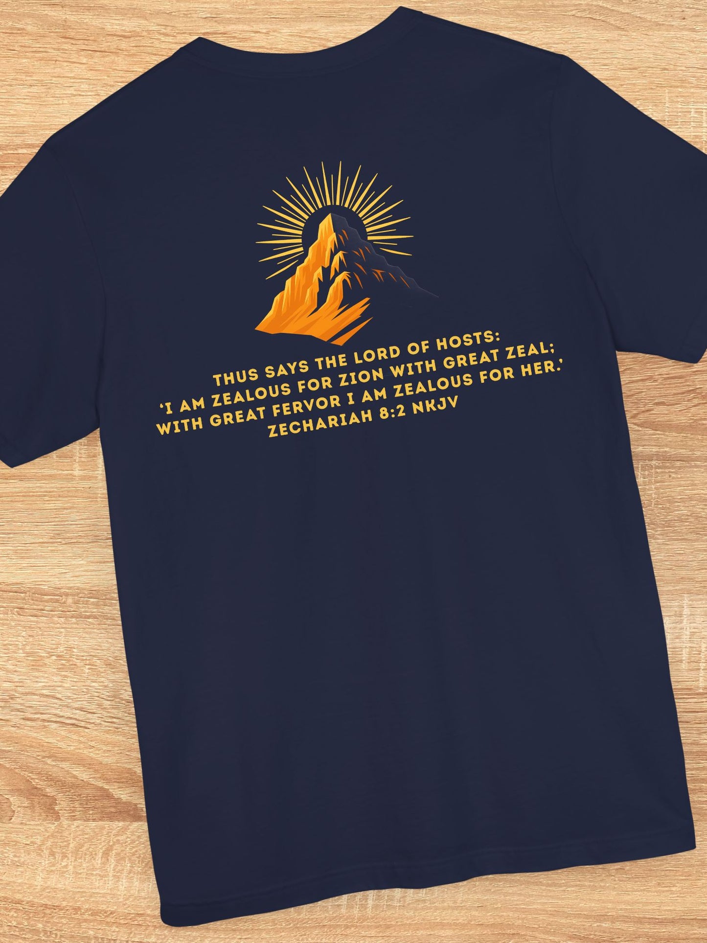 'Thus says the Lord of hosts: ‘I am zealous for Zion with great zeal; With great fervor I am zealous for her'' Unisex T-Shirt, Jesus, Christian Apparel, Zionist, Bible Verse Zechariah 8:2