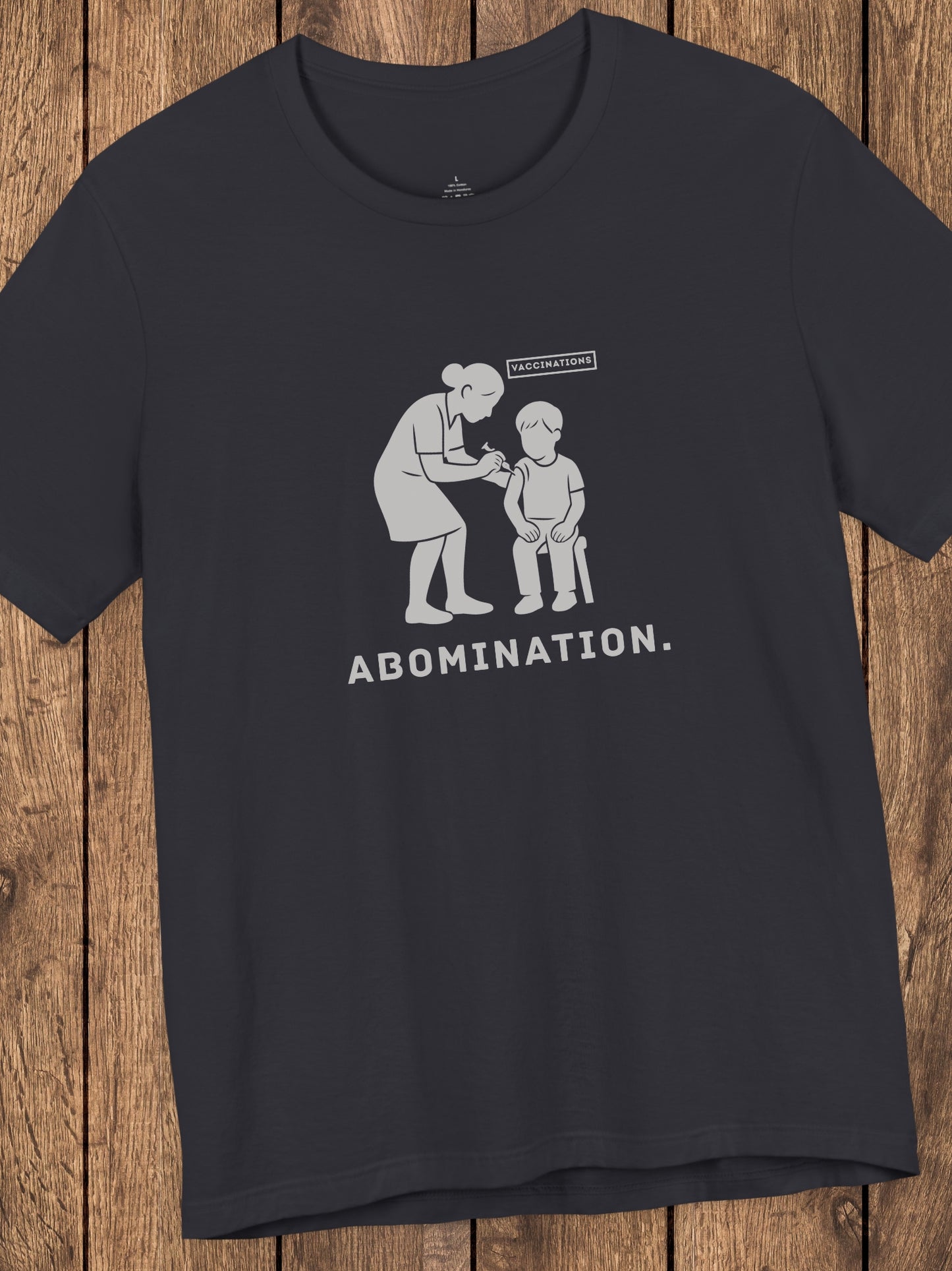 'Abomination.' Unisex T-Shirt, Anti-Vaccination Tee, Anti-Child Abuse Shirt, Crime Awareness Tee, Shirt for Righteous Christians