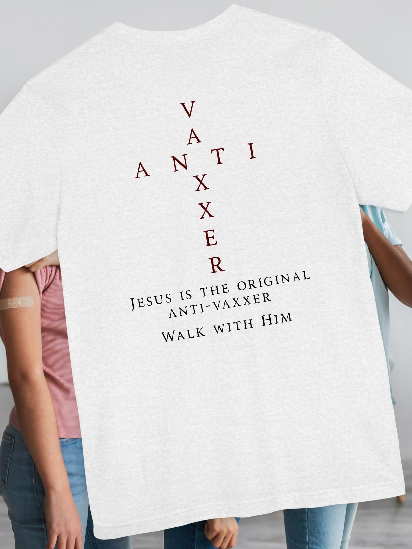 Jesus Is The Original Anti-Vaxxer Unisex Tee,  Unisex Christian Shirt, Religious Apparel