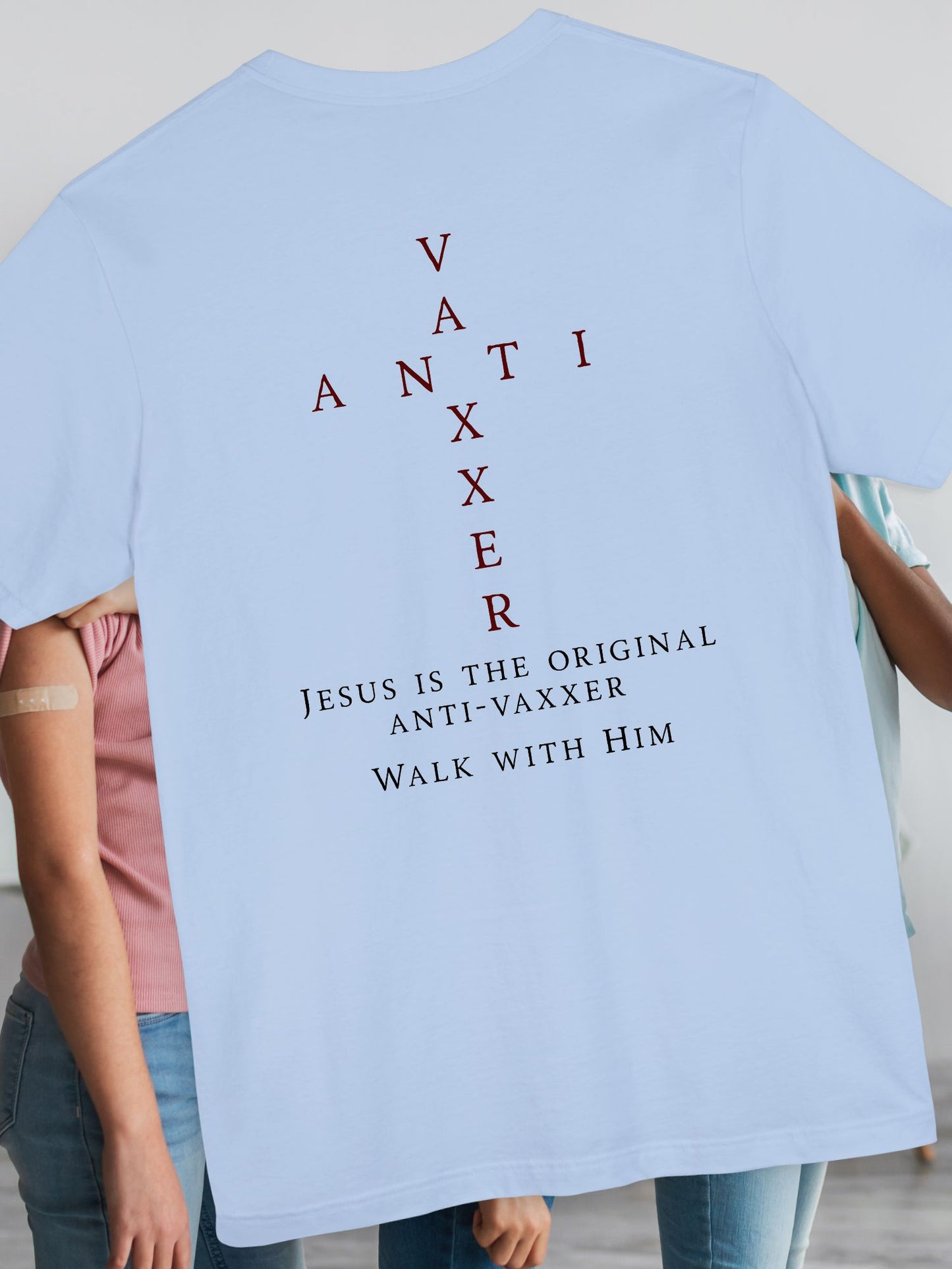 Jesus Is The Original Anti-Vaxxer Unisex Tee,  Unisex Christian Shirt, Religious Apparel
