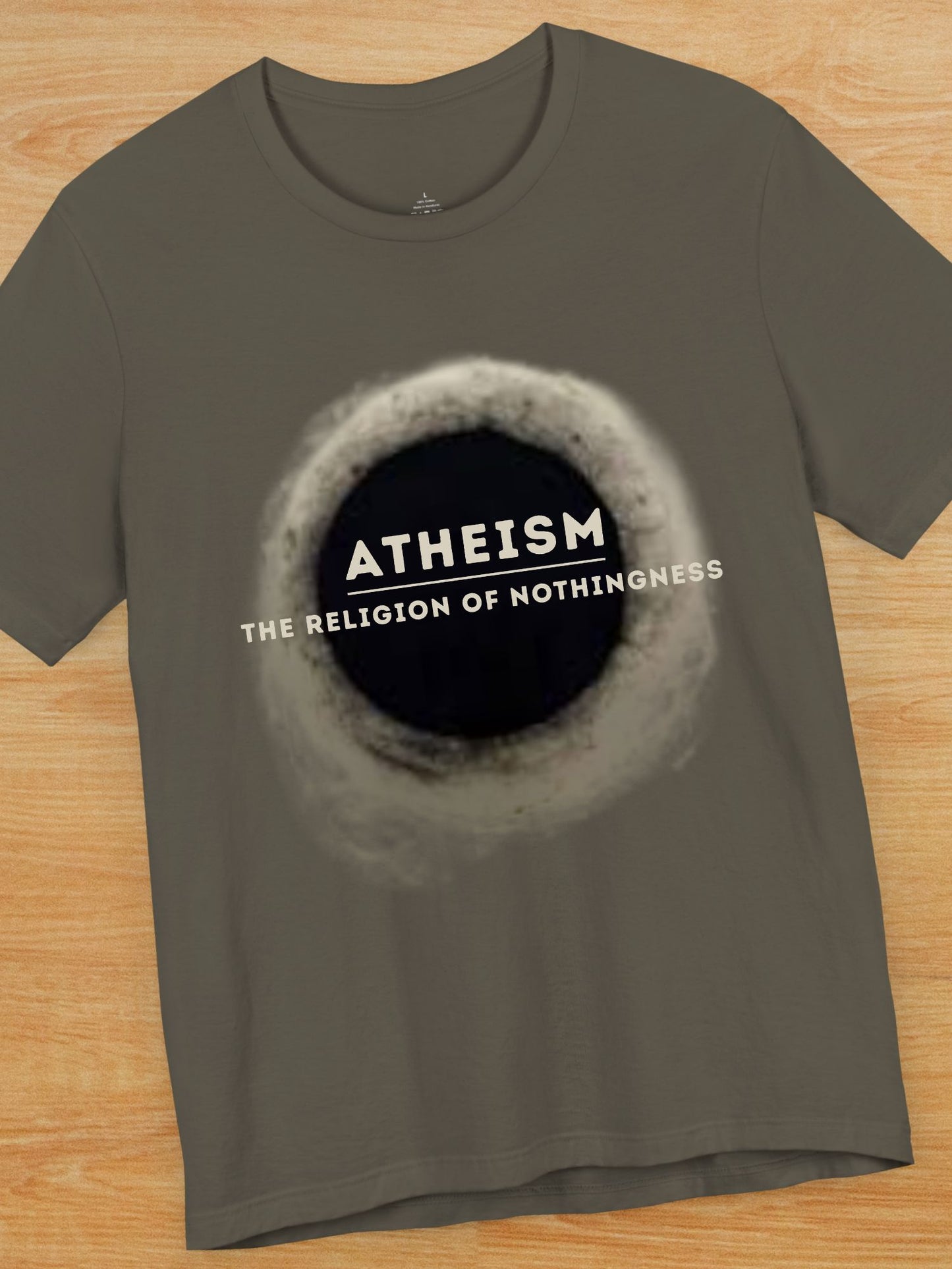 'Atheism, The Religion of Nothingness' Unisex T-Shirt, Anti-Atheist Tee