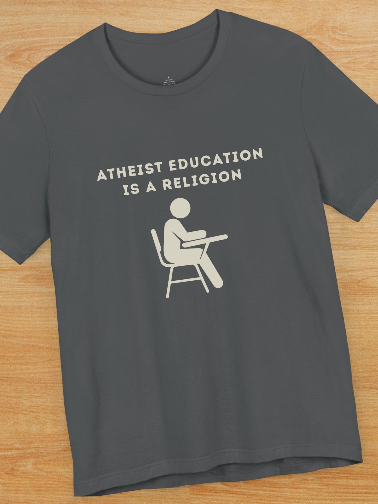 'Atheist Education is a Religion' Unisex T-Shirt