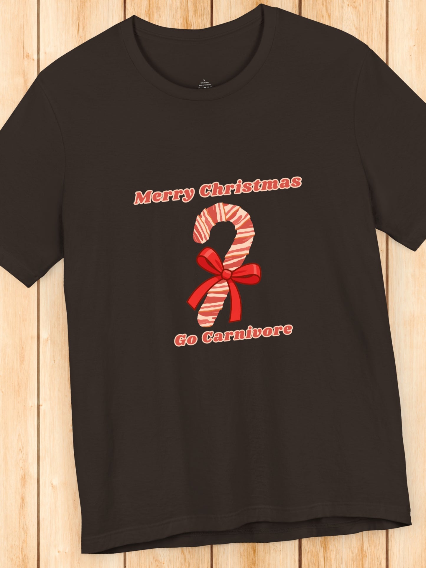 'Merry Christmas, Go Carnivore' Bacon Wrapped Candy Cane Graphic Unisex T-Shirt, Carnivore Diet Apparel, Health and Wellness, Holiday Greetings