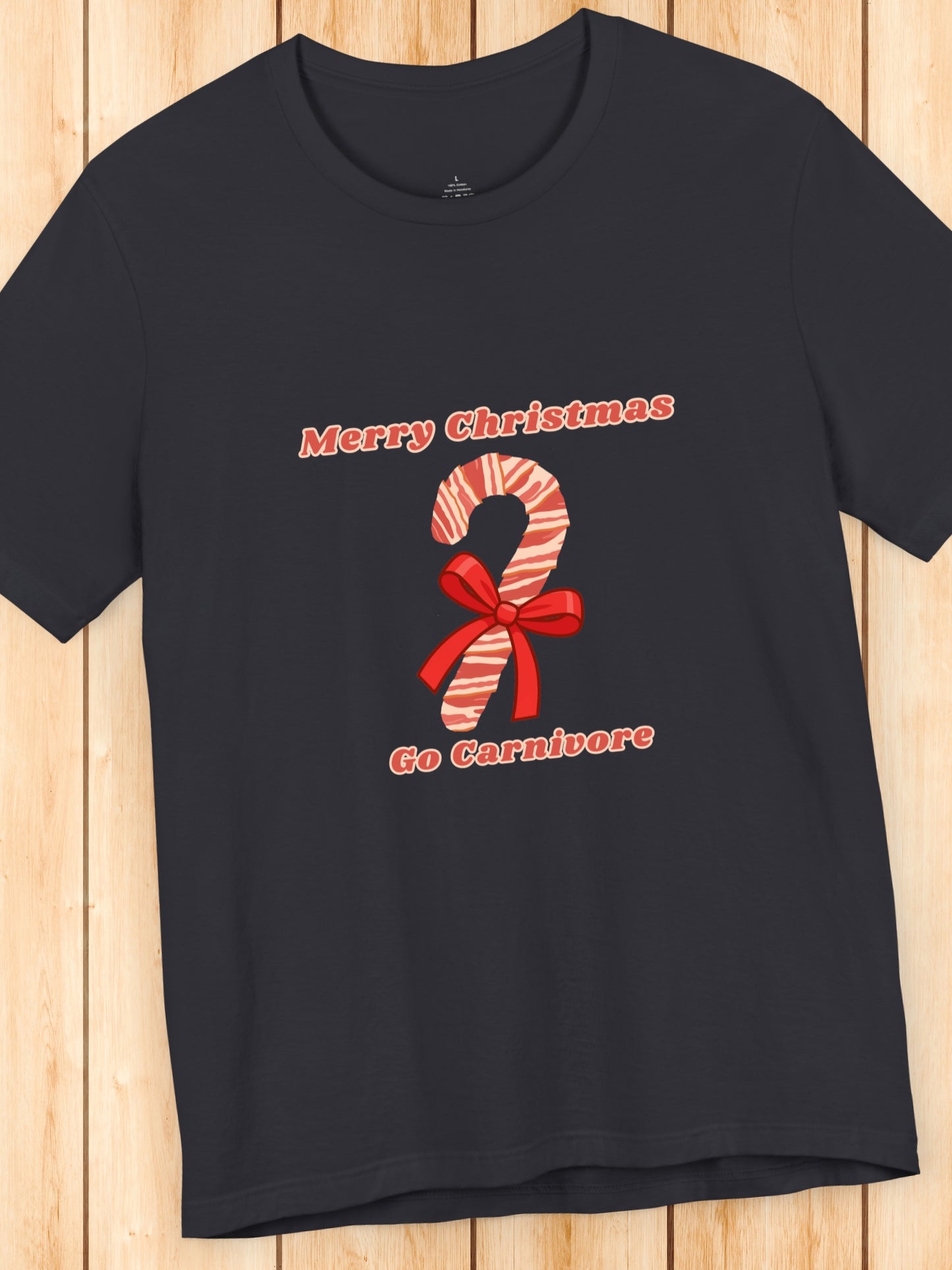 'Merry Christmas, Go Carnivore' Bacon Wrapped Candy Cane Graphic Unisex T-Shirt, Carnivore Diet Apparel, Health and Wellness, Holiday Greetings