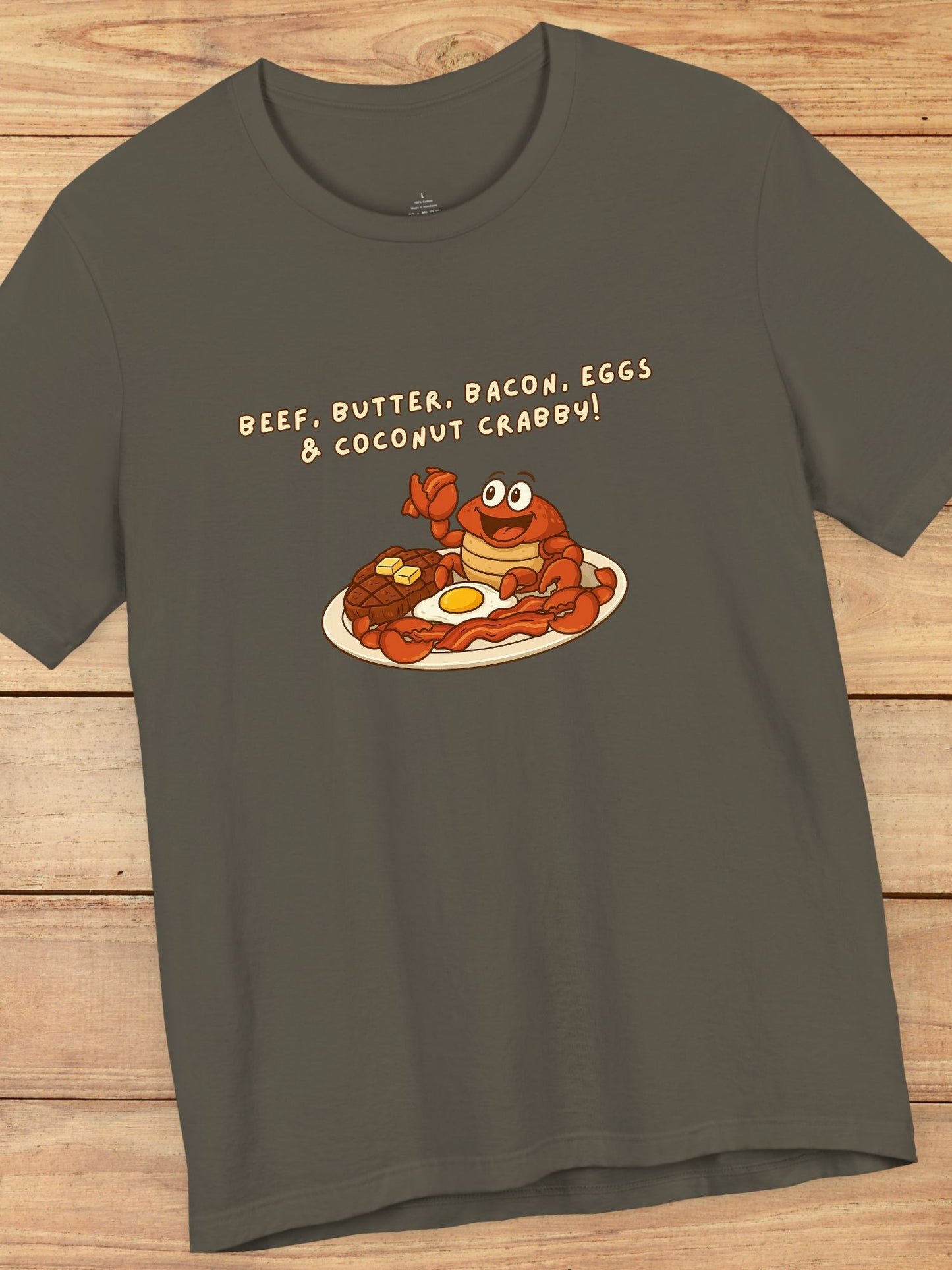 'Beef, Butter, Bacon, Eggs & Coconut Crabby' Graphic Unisex T-Shirt, Coconut Crab Tee, Carnivore Apparel