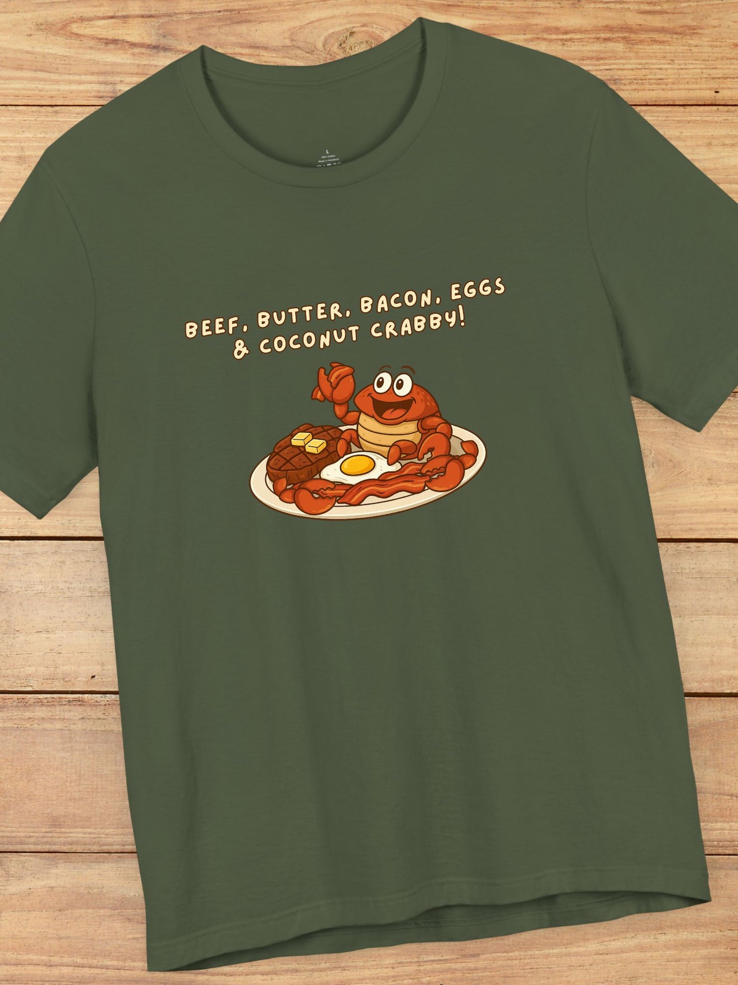 'Beef, Butter, Bacon, Eggs & Coconut Crabby' Graphic Unisex T-Shirt, Coconut Crab Tee, Carnivore Apparel