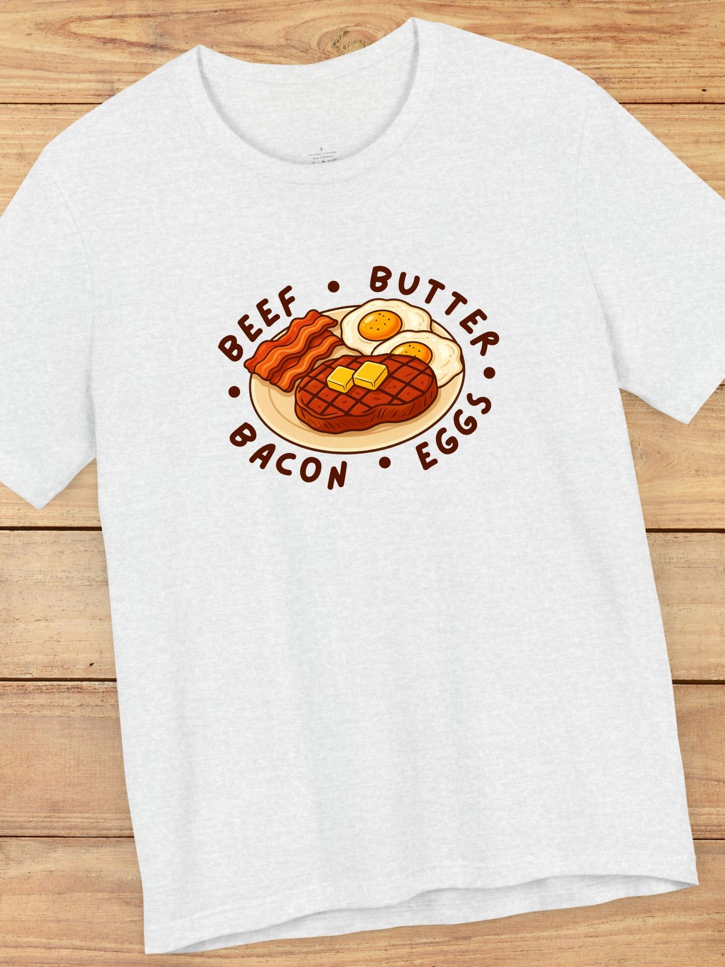 'Beef, Butter, Bacon, Eggs' Plate Graphic Unisex T-Shirt, Carnivore Diet Tee, Health Food Apparel
