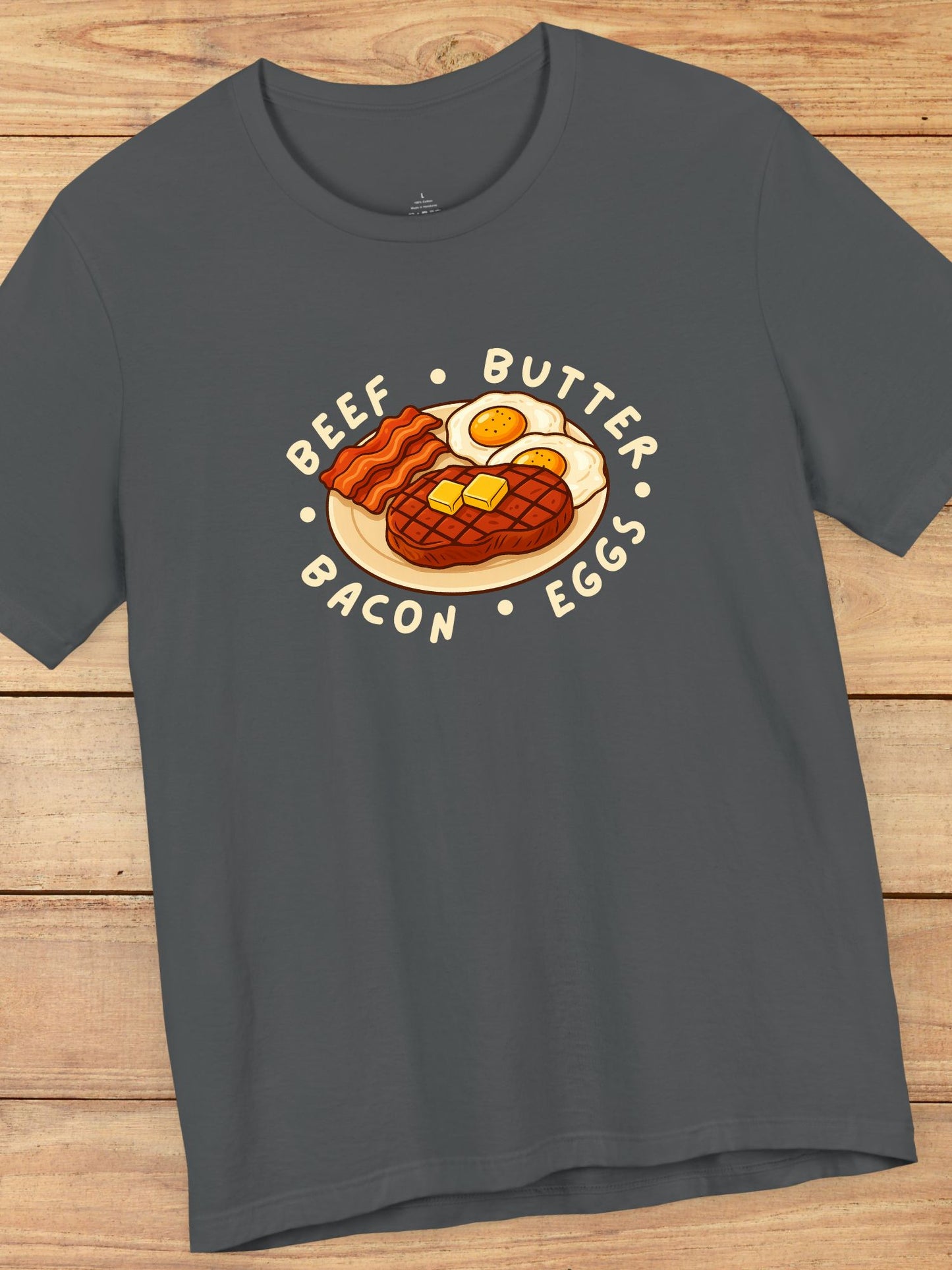 'Beef, Butter, Bacon, Eggs' Plate Graphic Unisex T-Shirt, Carnivore Diet Tee, Health Food Apparel