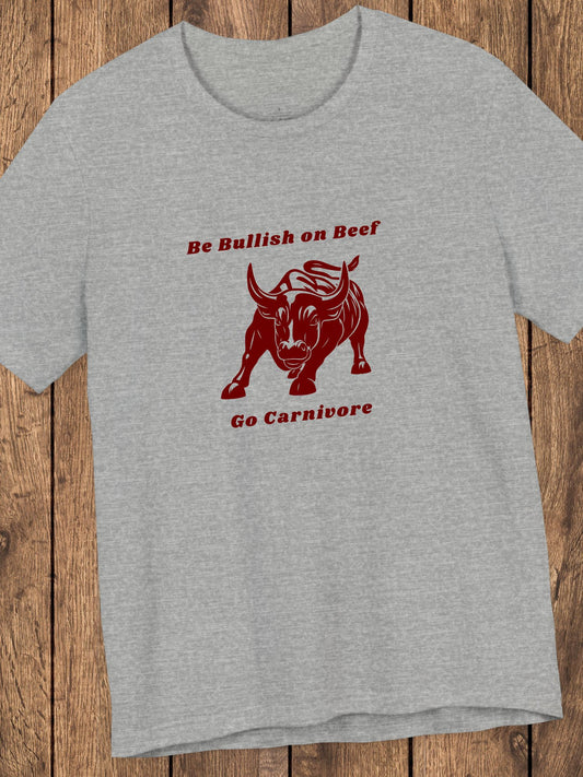 'Be Bullish on Beef, Go Carnivore' Wallstreet Bull Graphic Unisex T-Shirt, Carnivore Diet, Health and Wellness, Invest in Your Health