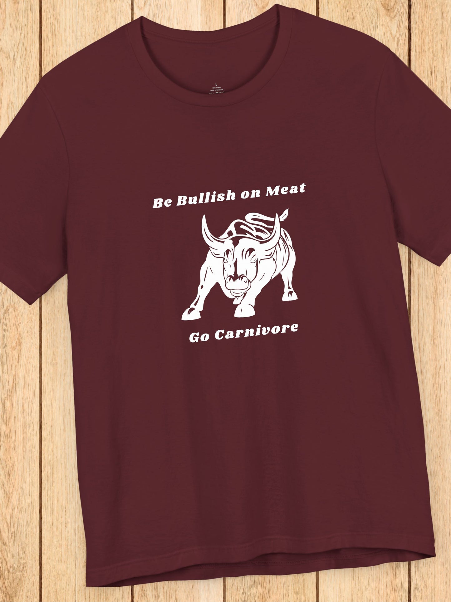 'Be Bullish on Meat, Go Carnivore' Wallstreet Bull Graphic Unisex T-Shirt, Meat Lover Tee, Carnivore Diet Apparel, BBQ Tee, Health and Wellness, Stock Traders