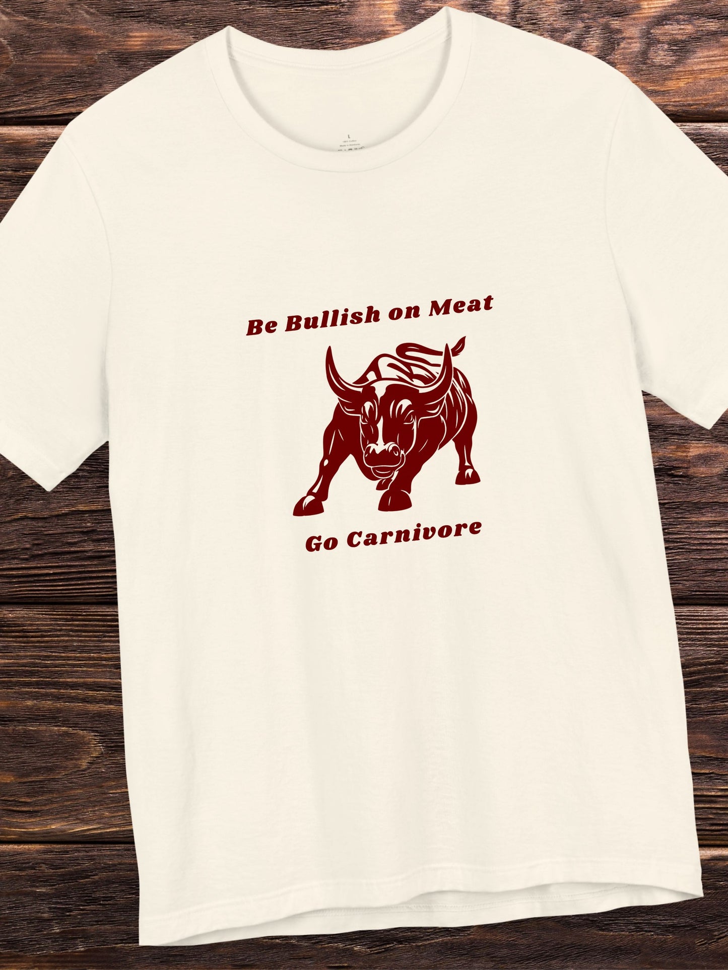 'Be Bullish on Meat, Go Carnivore' Wallstreet Bull Graphic Unisex T-Shirt, Meat Lover Tee, Carnivore Diet Apparel, BBQ Tee, Health and Wellness, Stock Traders