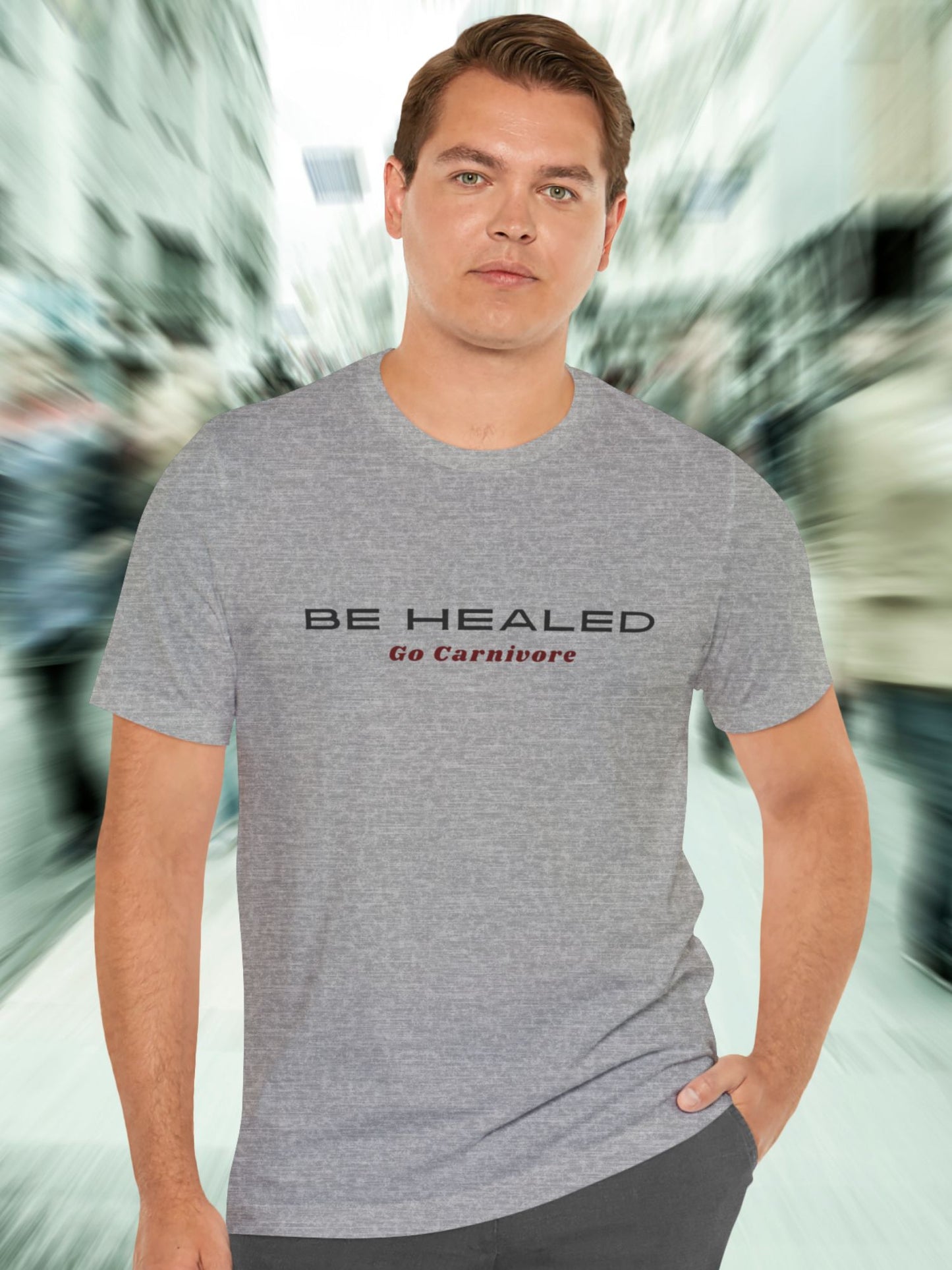 'Be Healed, Go Carnivore' Unisex T-Shirt, Carnivore Diet, Health and Wellness