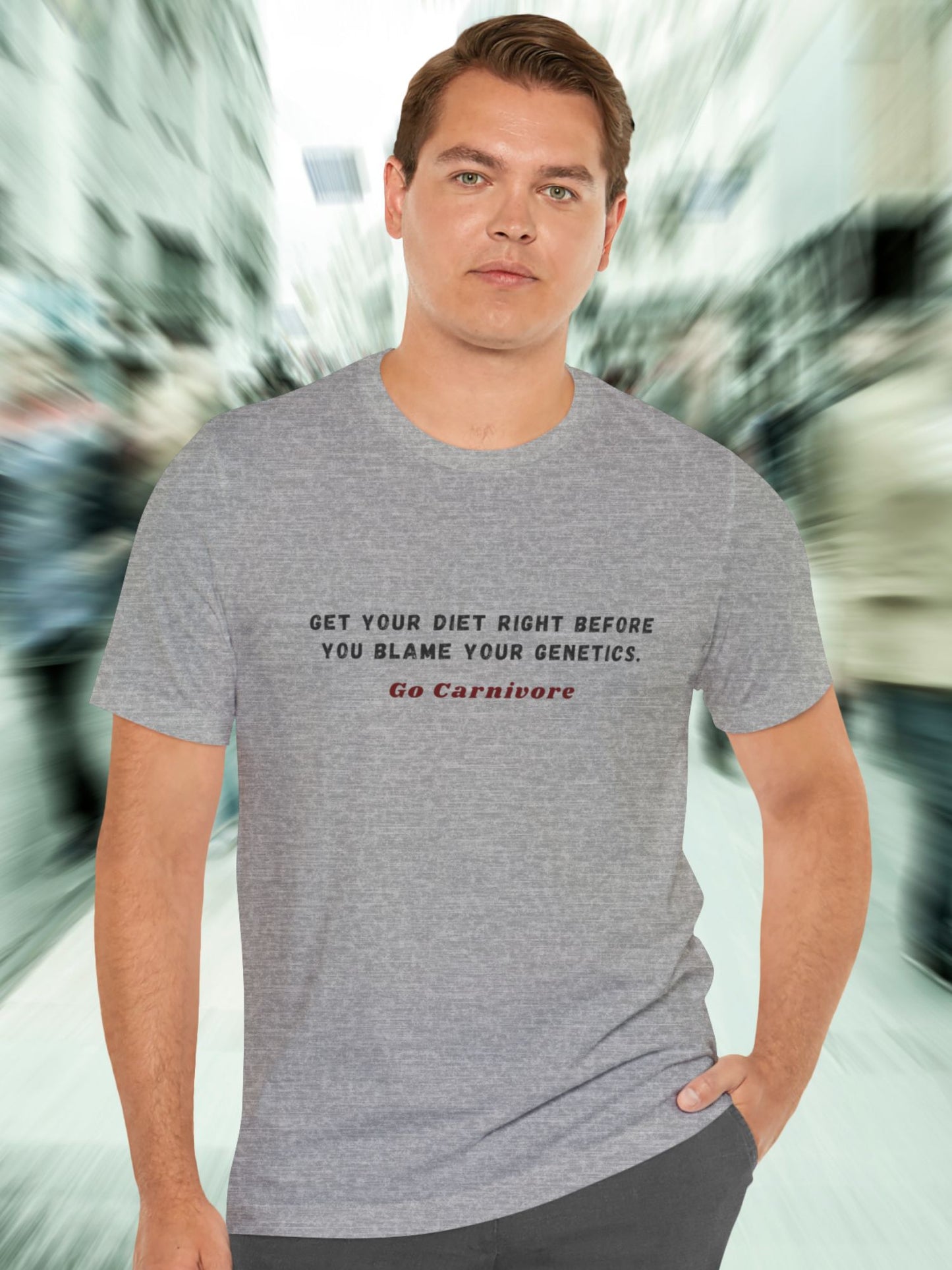 'Get Your Diet Right Before You Blame Your Genetics, Go Carnivore' Unisex T-Shirt, Carnivore Diet, Health and Wellness