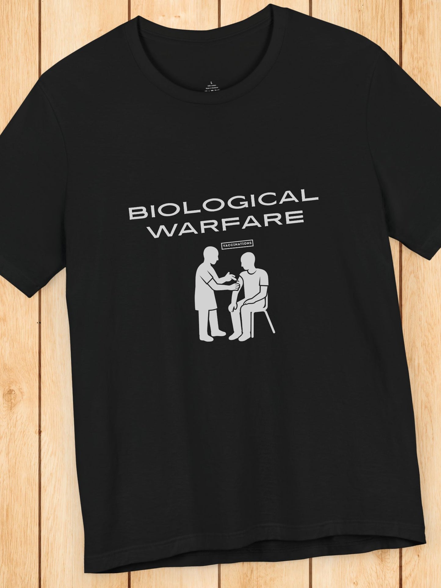 'Biological Warfare, Vaccinations' Graphic Unisex T-Shirt, Anti-Vaccination Apparel, Health and Wellness