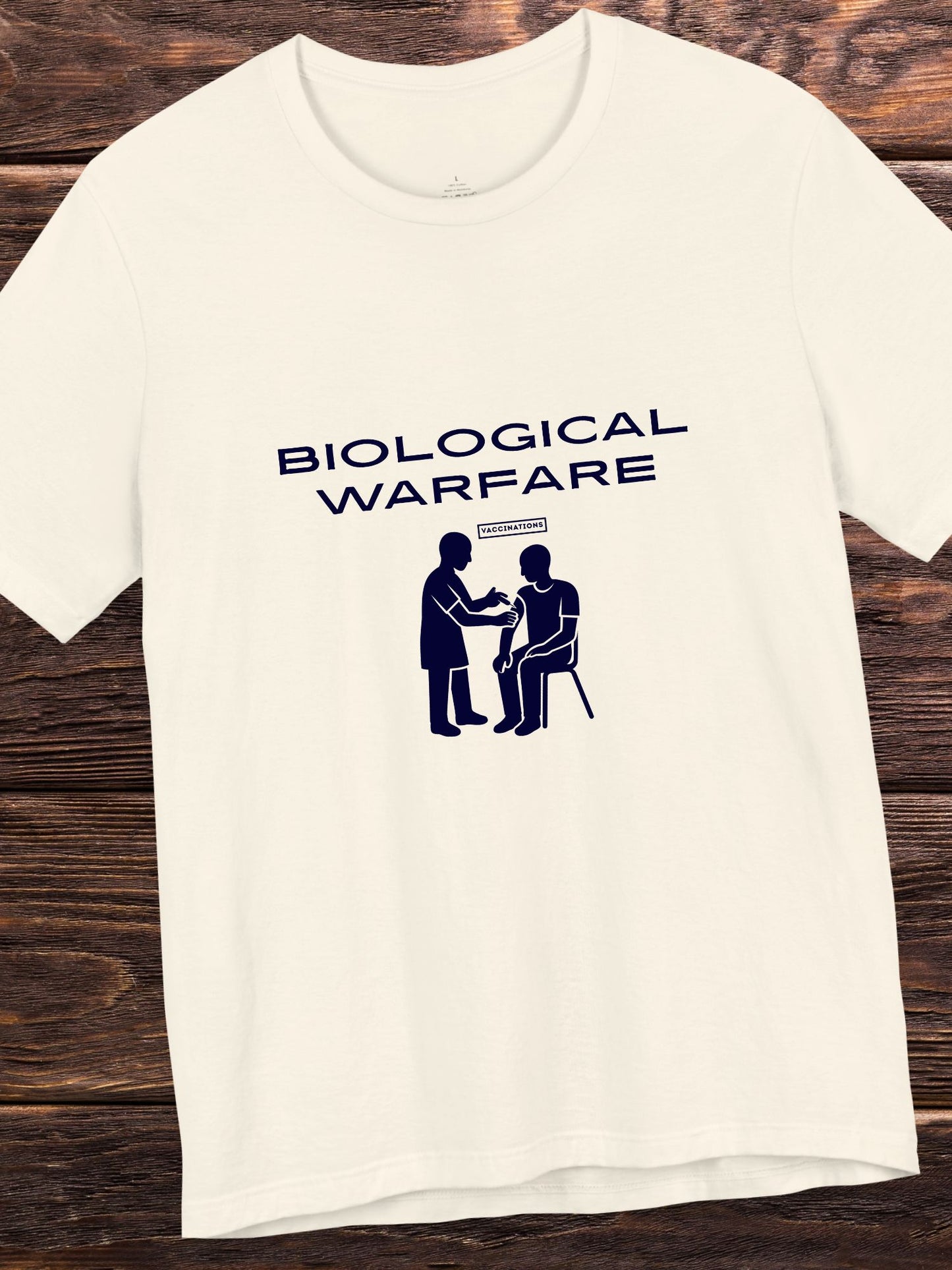 'Biological Warfare, Vaccinations' Graphic Unisex T-Shirt, Anti-Vaccination Apparel, Health and Wellness