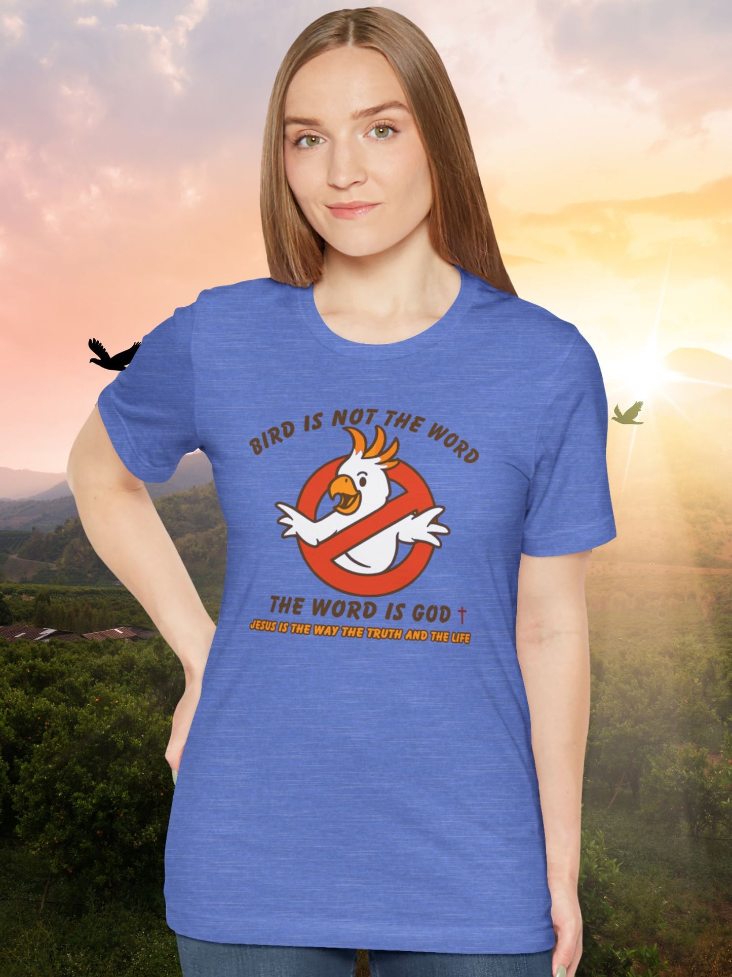 'Bird is not the Word, The Word is God' Unisex T-Shirt, Christian Apparel, Jesus Tee