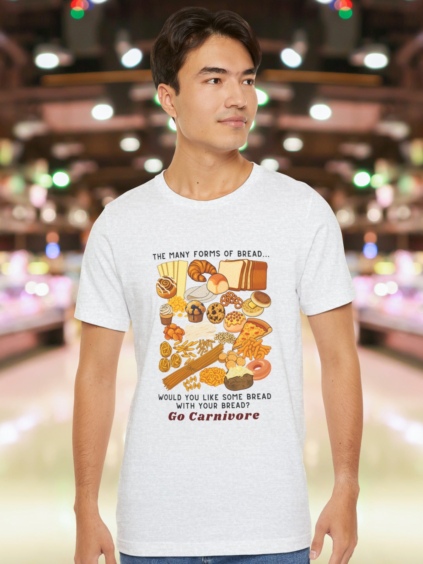 'The Many Forms of Bread... Would You Like Some Bread with Your Bread? Go Carnivore' Forms of Bread Graphic Unisex T-Shirt, Carnivore Diet Apparel, Health and Wellness, Low-Carb Diet, No-Carb Diet