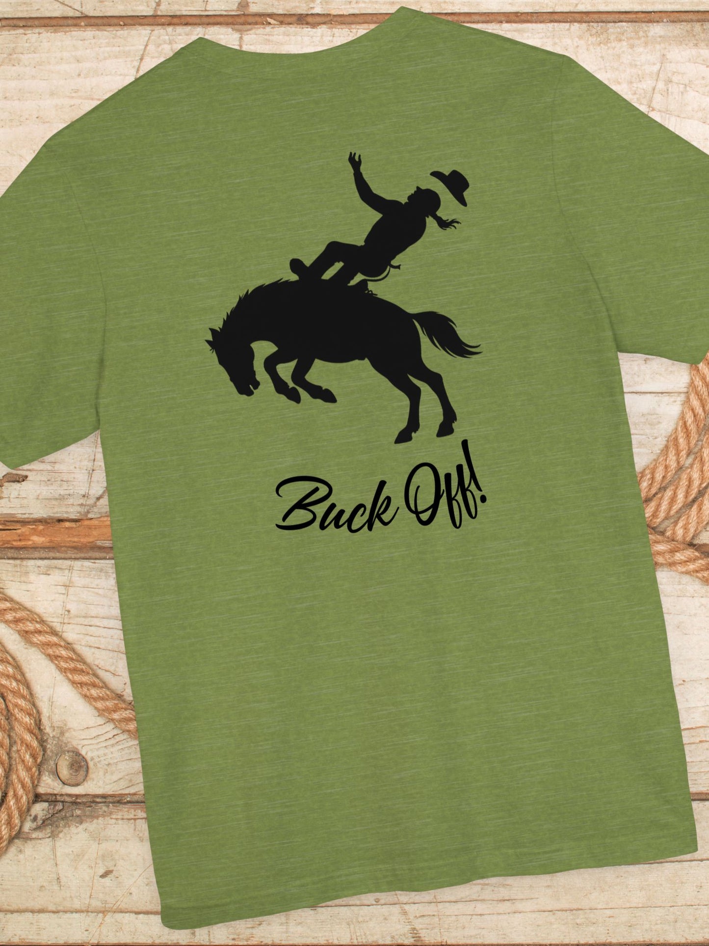 "Buck Off!" Unisex T-Shirt - Fun Cowboy T-Shirt for Rodeo Lovers