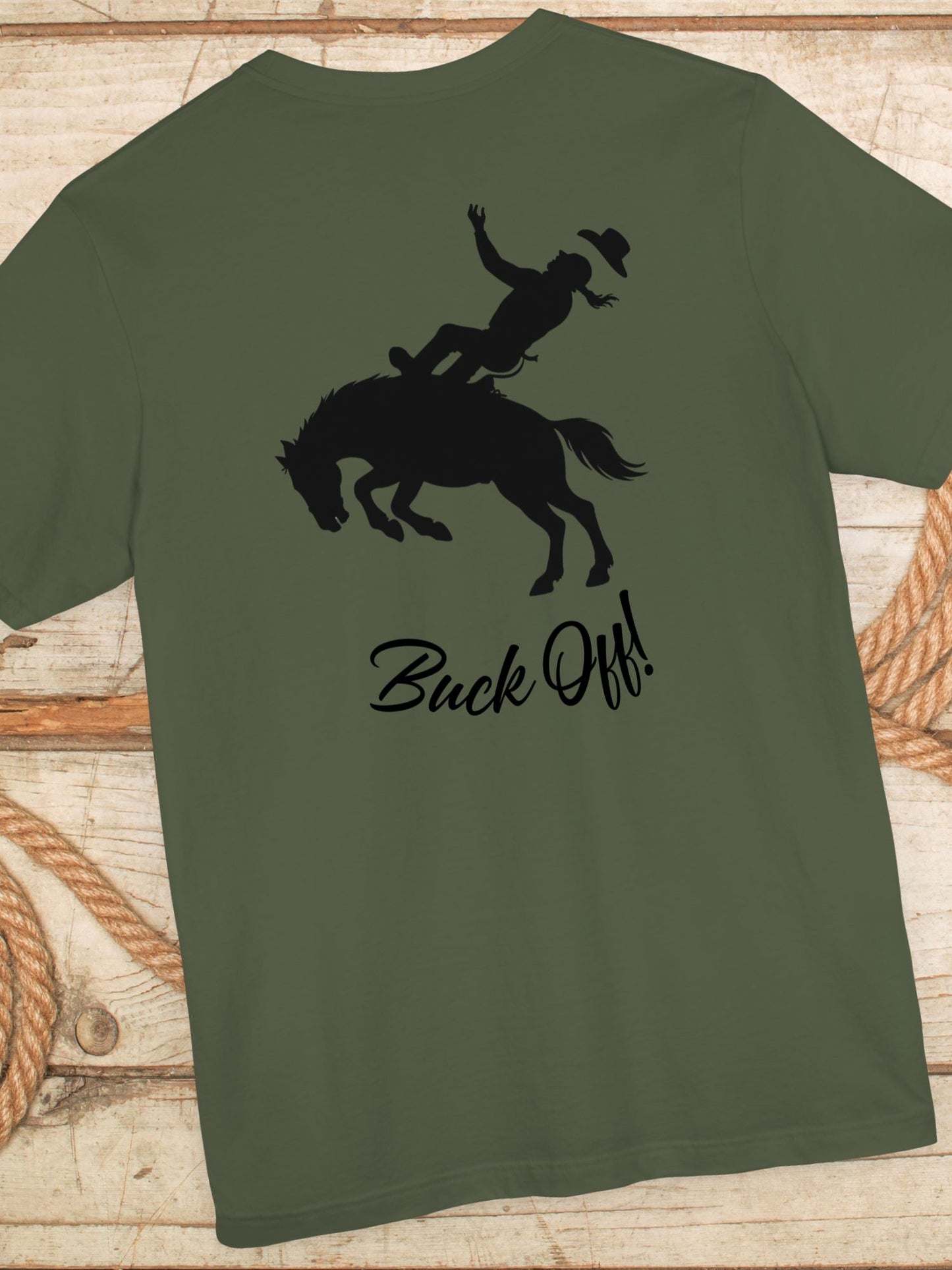 "Buck Off!" Unisex T-Shirt - Fun Cowboy T-Shirt for Rodeo Lovers