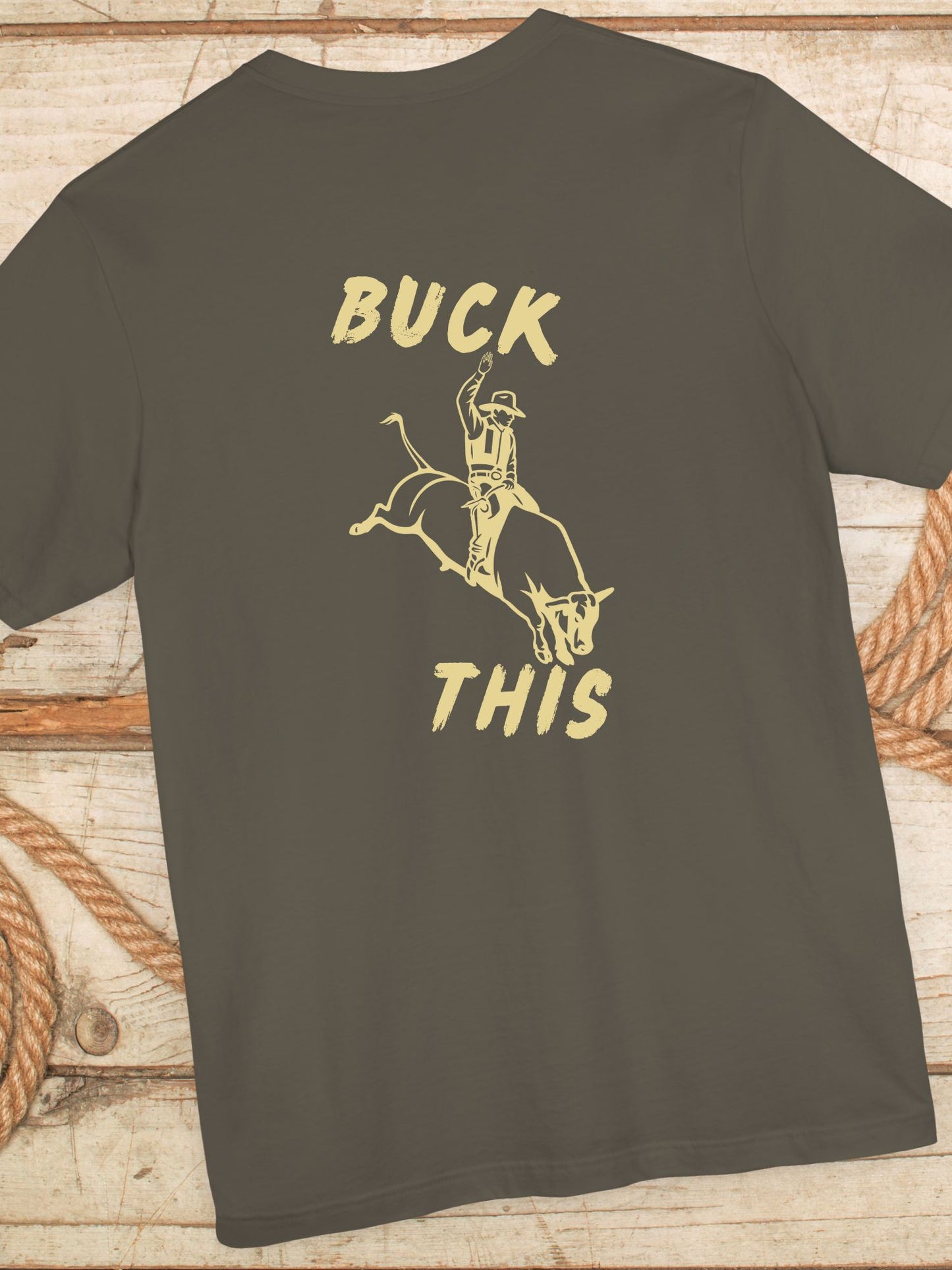 'Buck This' Rodeo Unisex T-Shirt, Rodeo Apparel, Cowboy Humor Tee