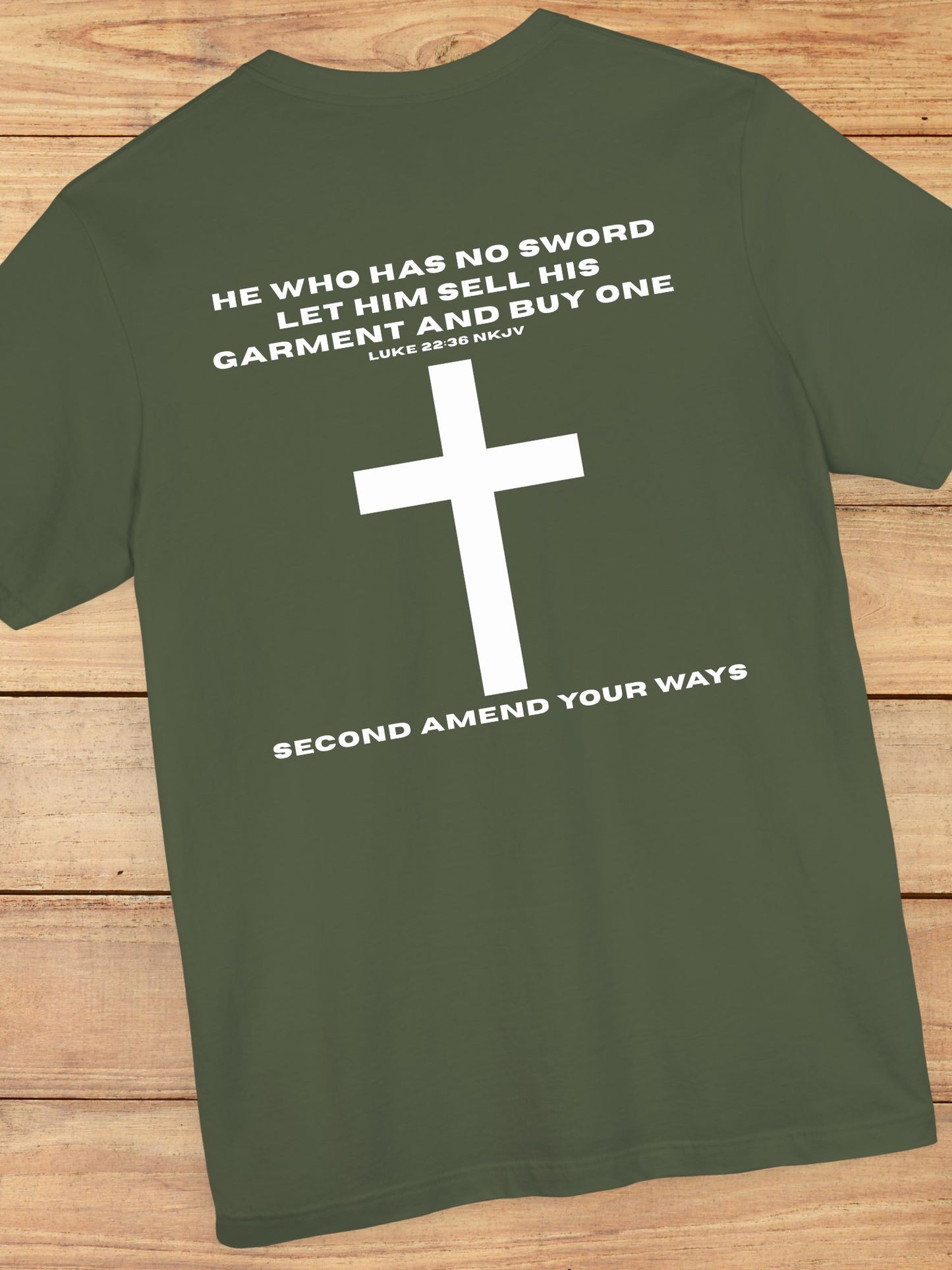 'He Who Has No Sword Let Him Sell His Garment and Buy One, Second Amend Your Ways' Cross Graphic Unisex T-Shirt, Christian Apparel, Bible Verse Tee, Jesus Quote