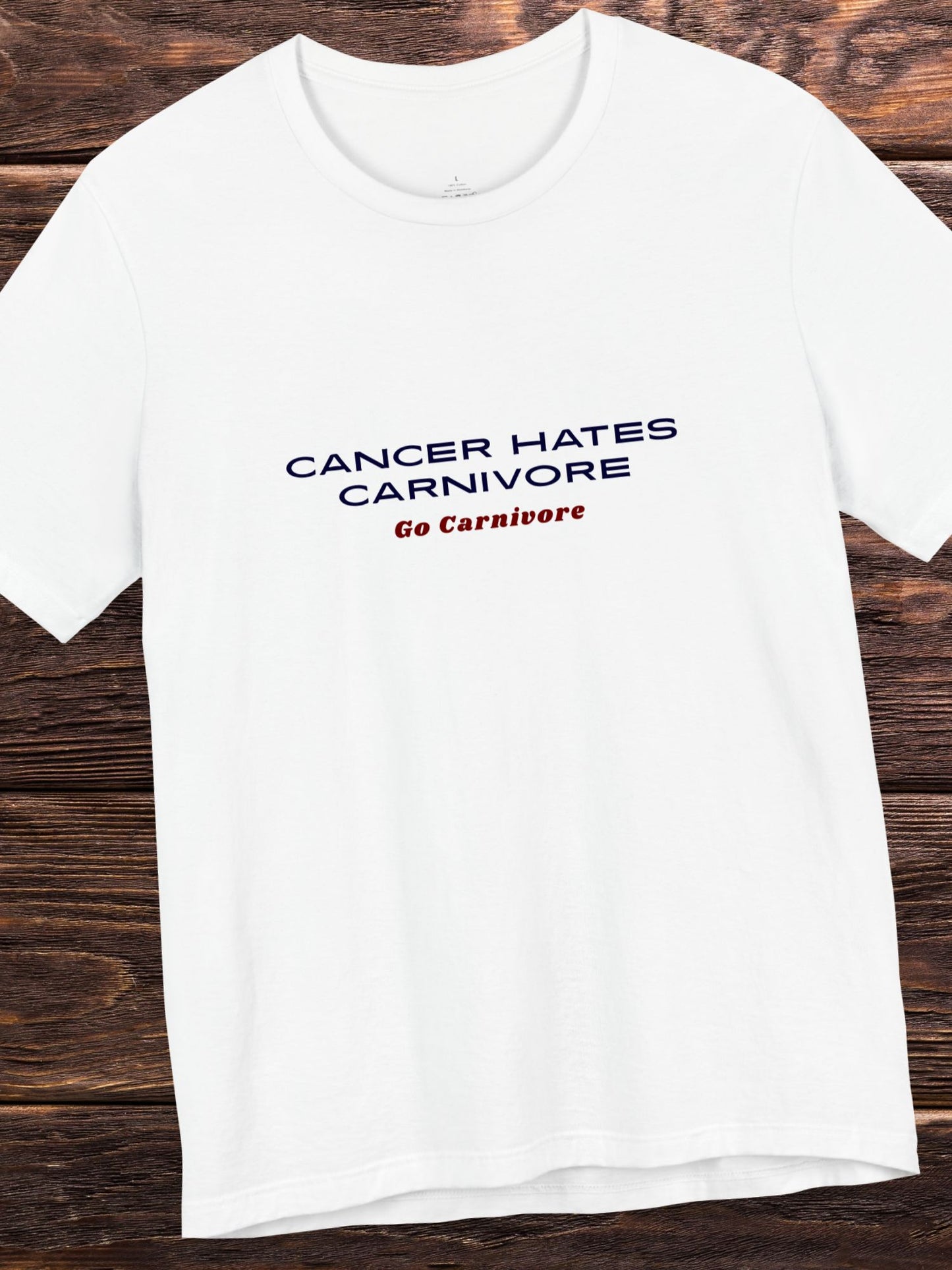 'Cancer Hates Carnivore, Go Carnivore' Unisex T-Shirt, Carnivore Diet, Health and Wellness
