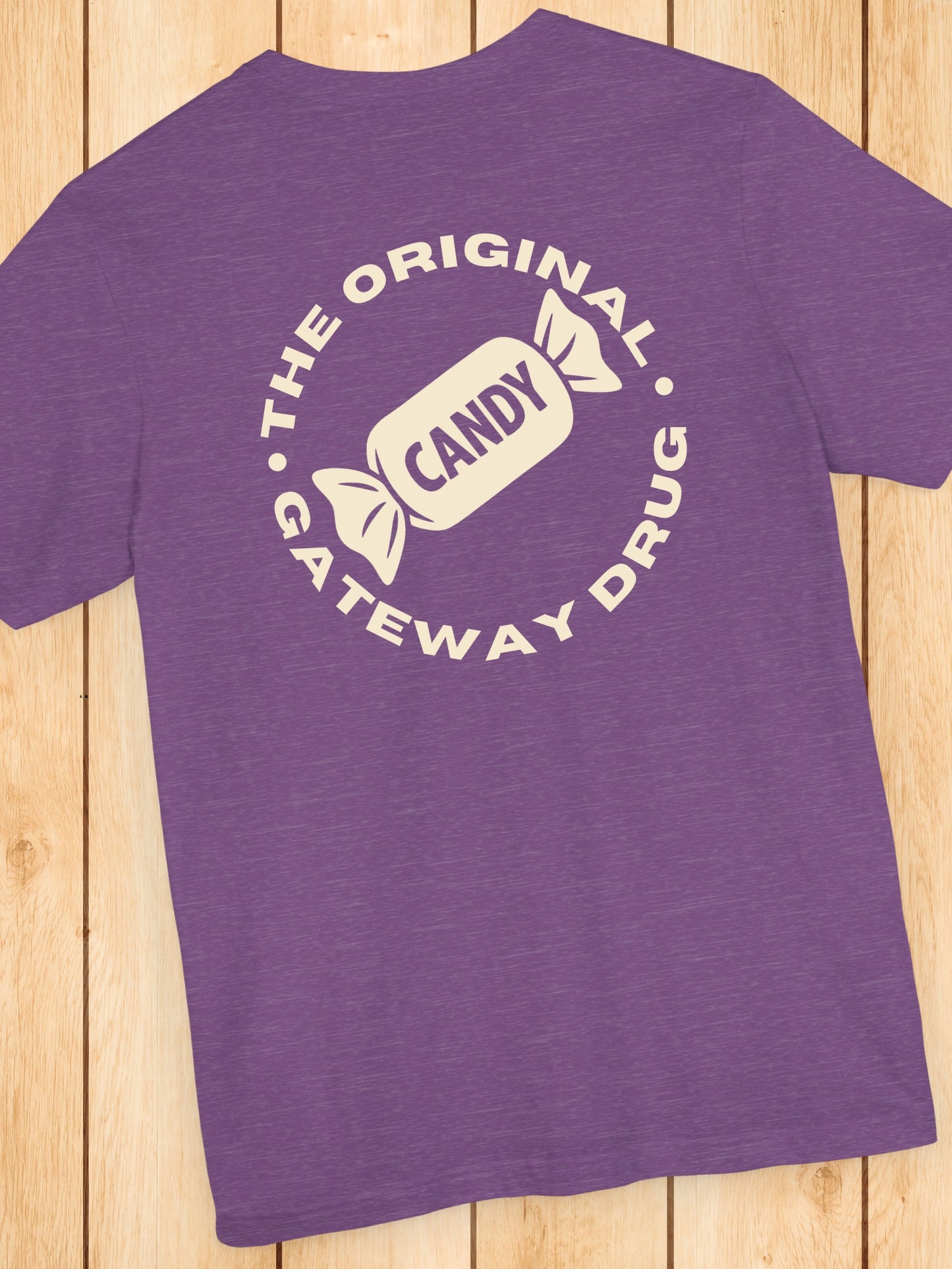 'Candy, The Original Gateway Drug' Candy Graphic Unisex T-Shirt, Anti-Candy Tee, Drug Awareness Tee, Heath Education Apparel