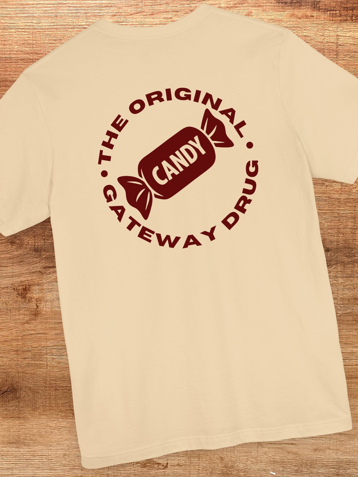 'Candy, The Original Gateway Drug' Candy Graphic Unisex T-Shirt, Anti-Candy Tee, Drug Awareness Tee, Heath Education Apparel