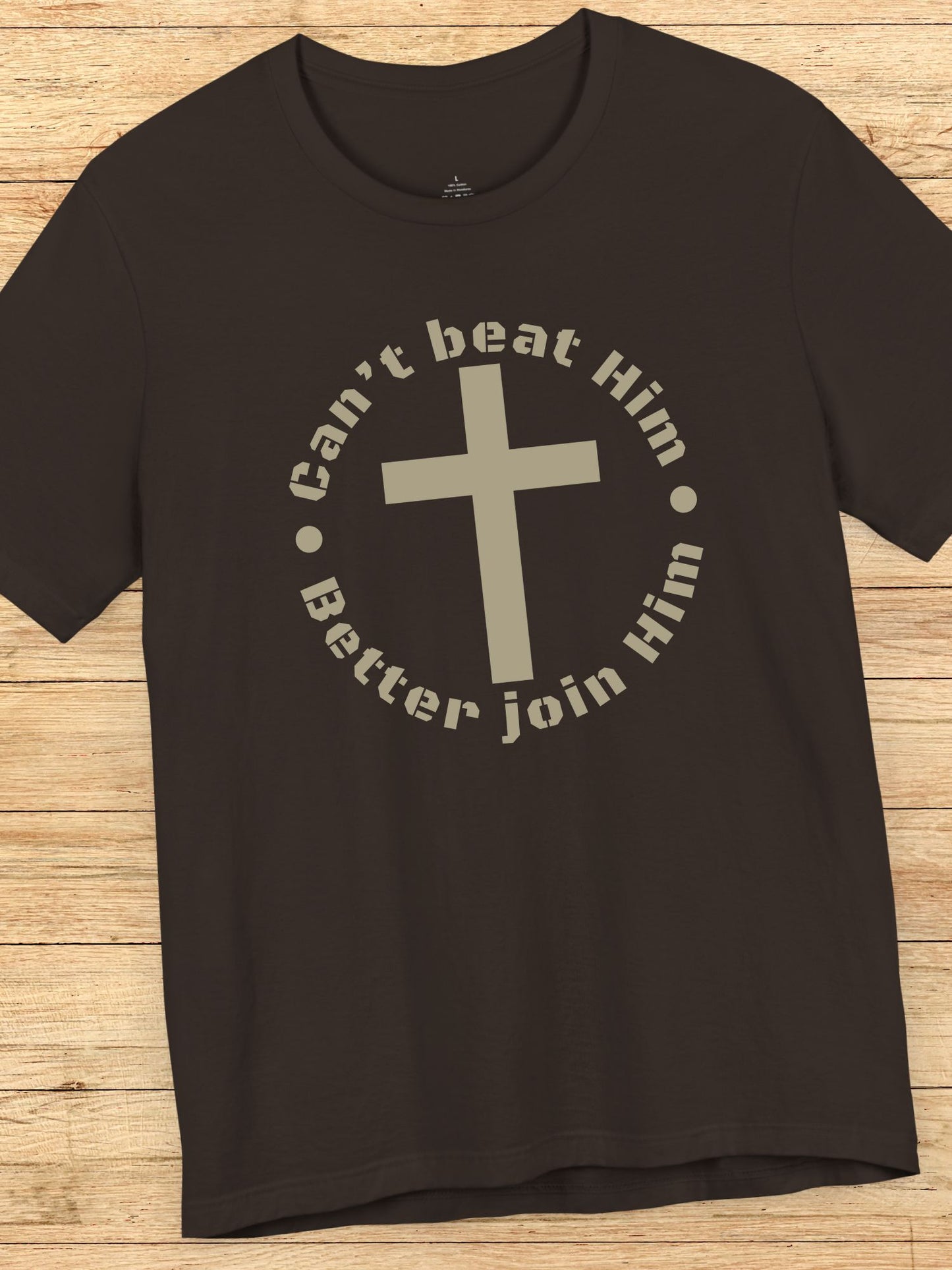 'Can't beat Him, Better Join Him' Cross Graphic Unisex T-Shirt, Christian Apparel, Jesus Tee