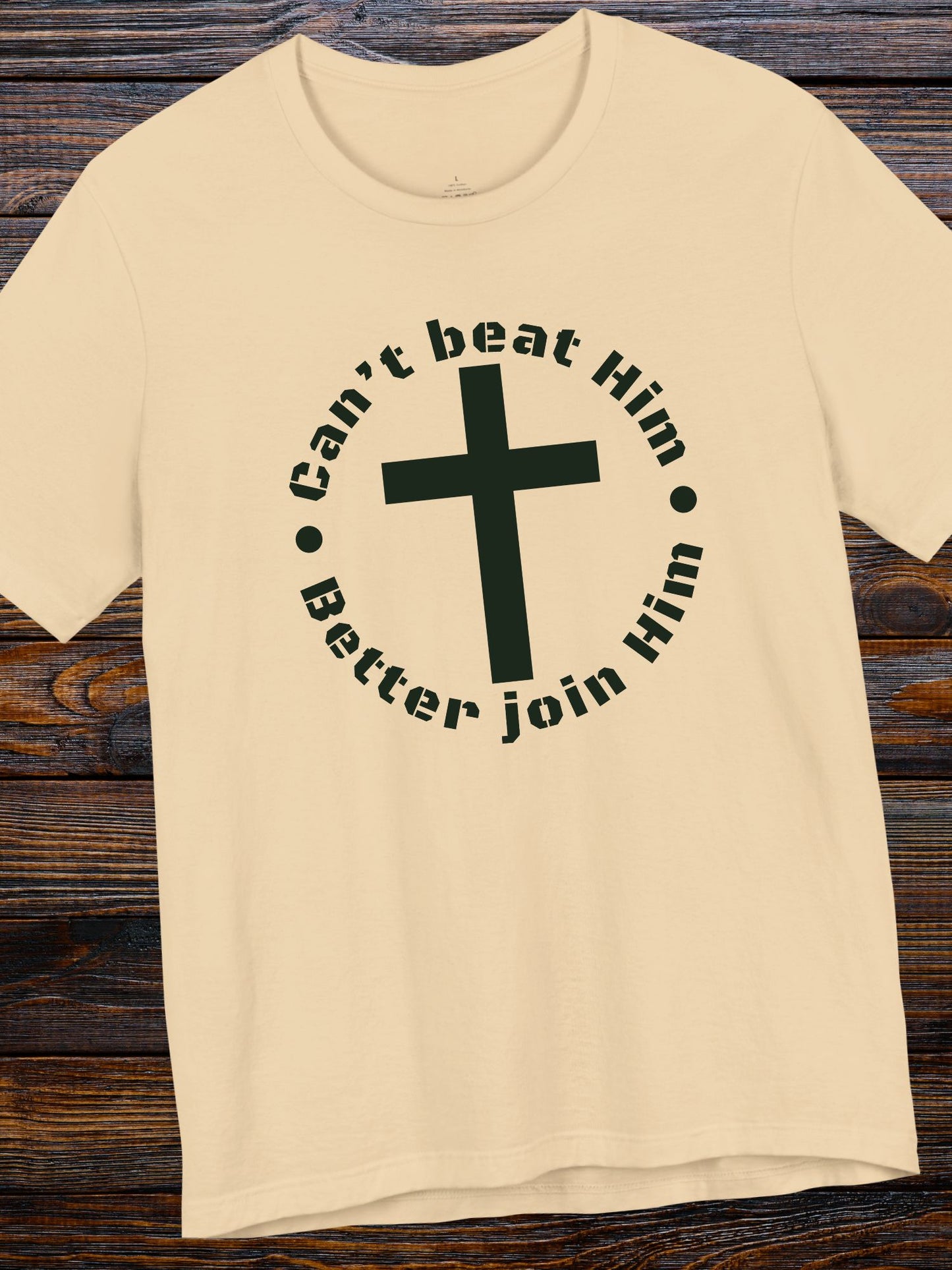 'Can't beat Him, Better Join Him' Cross Graphic Unisex T-Shirt, Christian Apparel, Jesus Tee