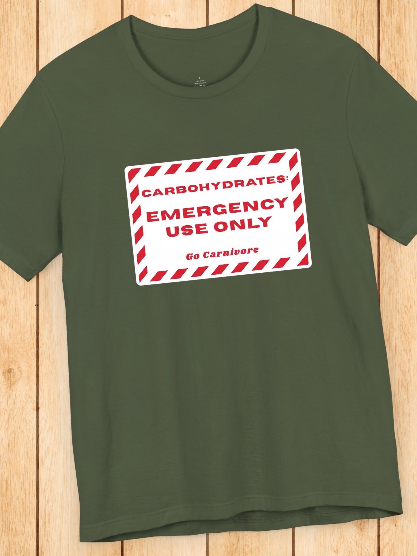 'Carbohydrates: Emergency Use Only, Go Carnivore' Unisex T-Shirt, Carnivore Diet Apparel, Health and Wellness
