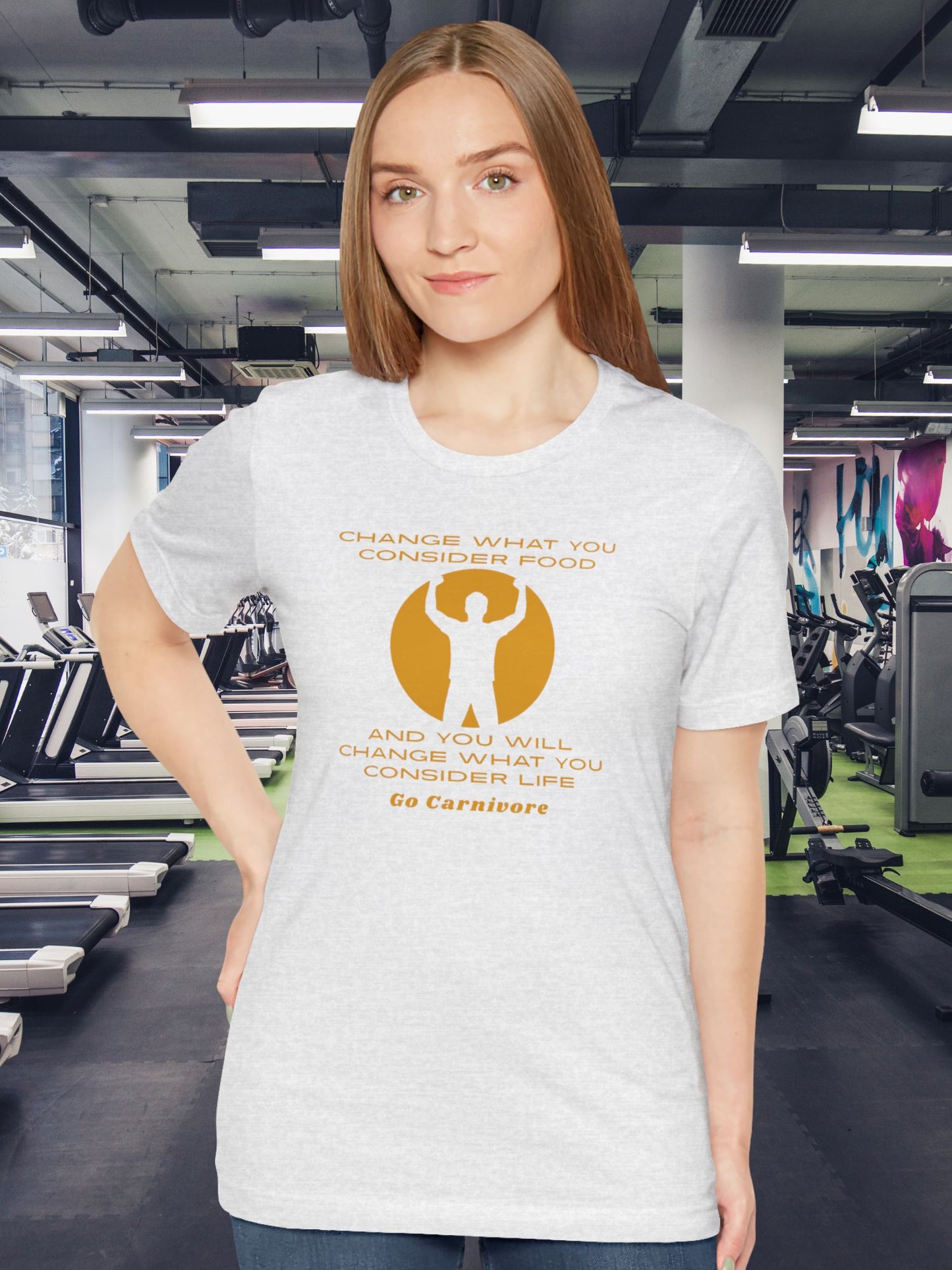 'Change What You Consider Food, And You Will Change What You Consider Life, Go Carnivore' Unisex T-Shirt, Carnivore Diet Apparel