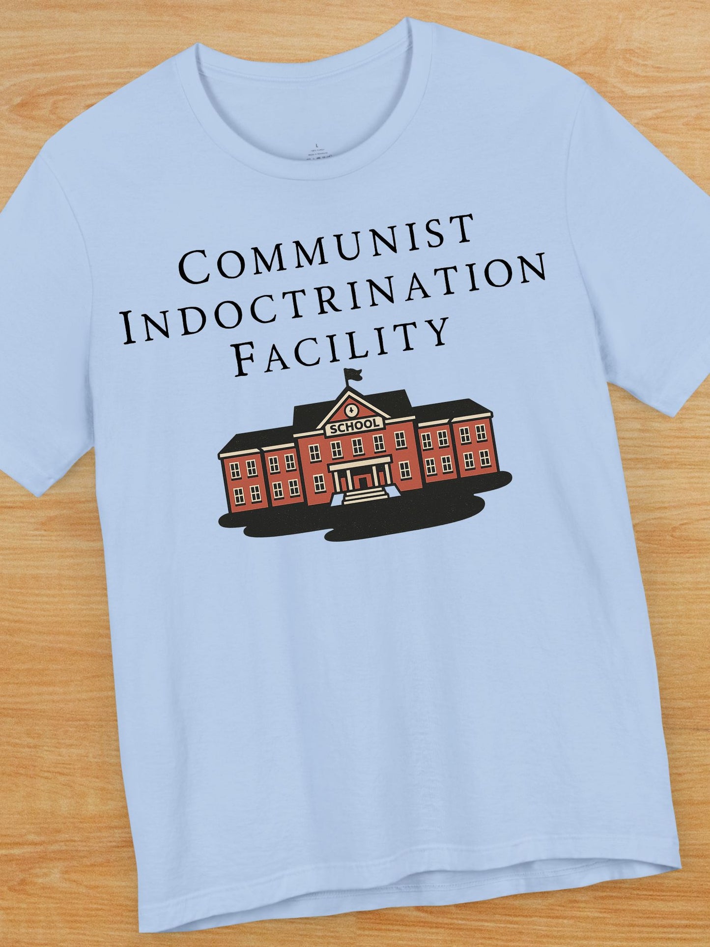 "Communist Indoctrination Facility" Unisex T-Shirt