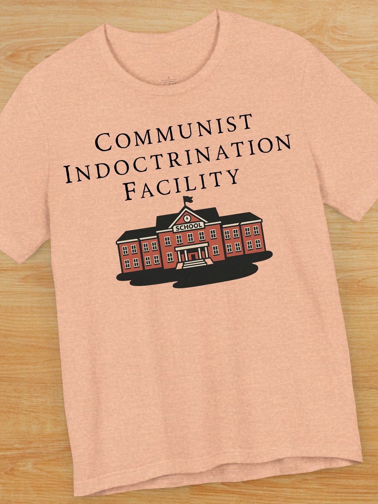 "Communist Indoctrination Facility" Unisex T-Shirt