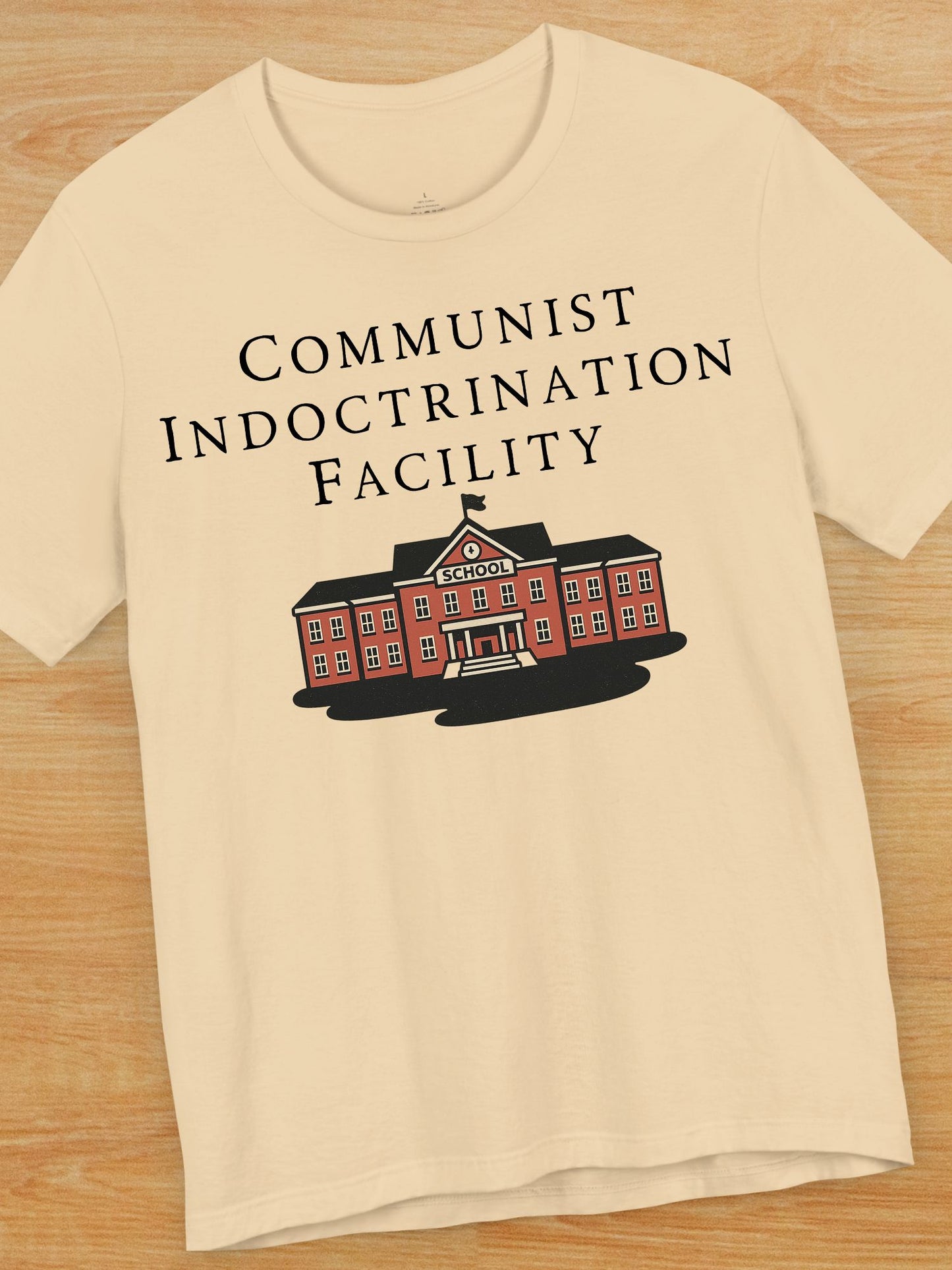 "Communist Indoctrination Facility" Unisex T-Shirt