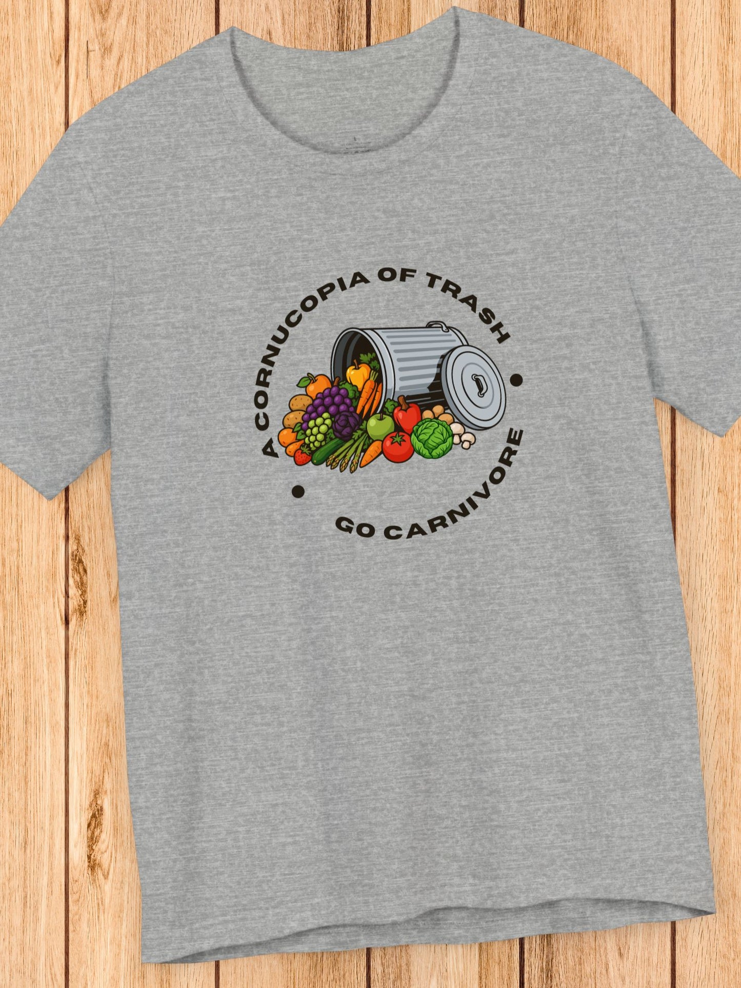'A Cornucopia of Trash, Go Carnivore' Unisex T-Shirt, Carnivore Diet Apparel, Health and Wellness