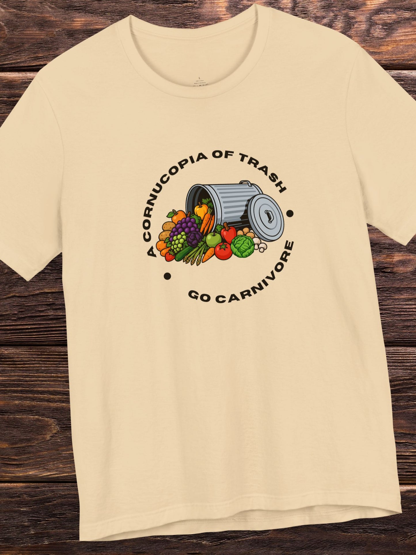 'A Cornucopia of Trash, Go Carnivore' Unisex T-Shirt, Carnivore Diet Apparel, Health and Wellness