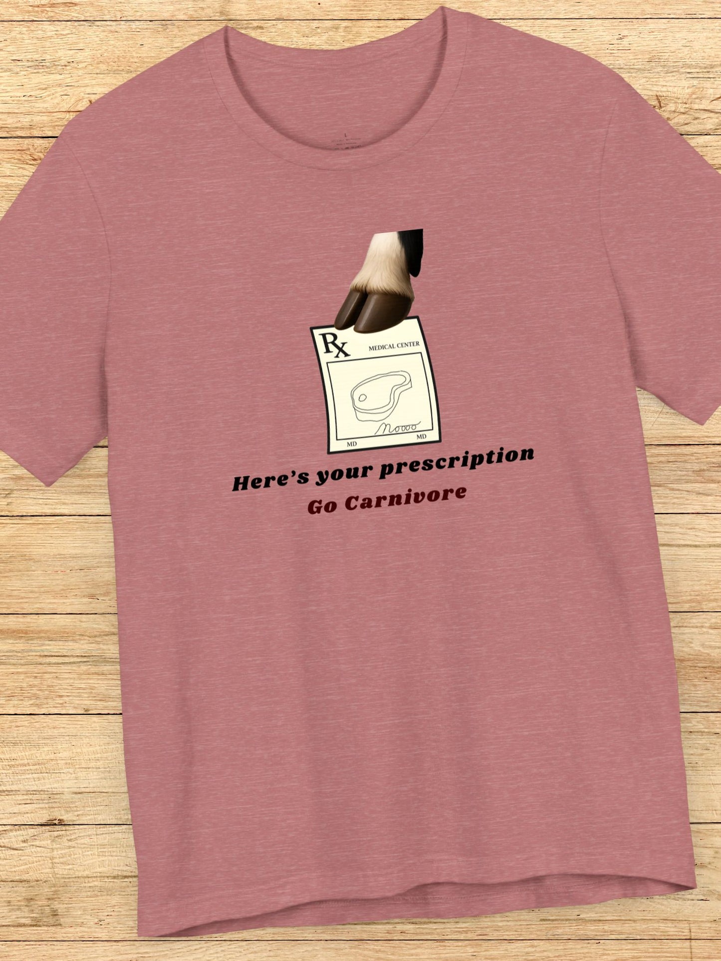 'Here's Your Prescription, Go Carnivore' Cow Prescription Graphic Unisex T-Shirt, Carnivore Diet Apparel, Anti-Vegan Wear, Health and Wellness Tee