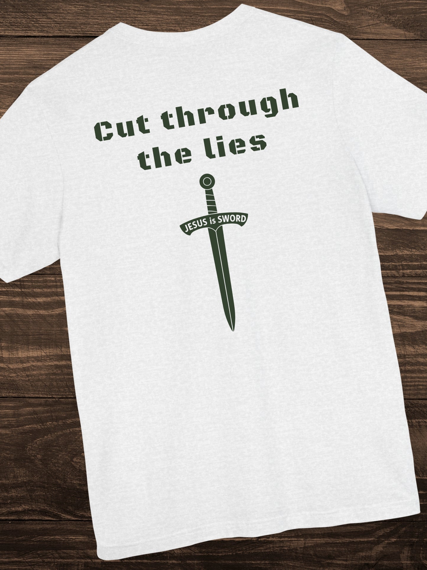 'Cut through the lies, JESUS is SWORD' Unisex T-Shirt, Christian Apparel, Jesus Tee