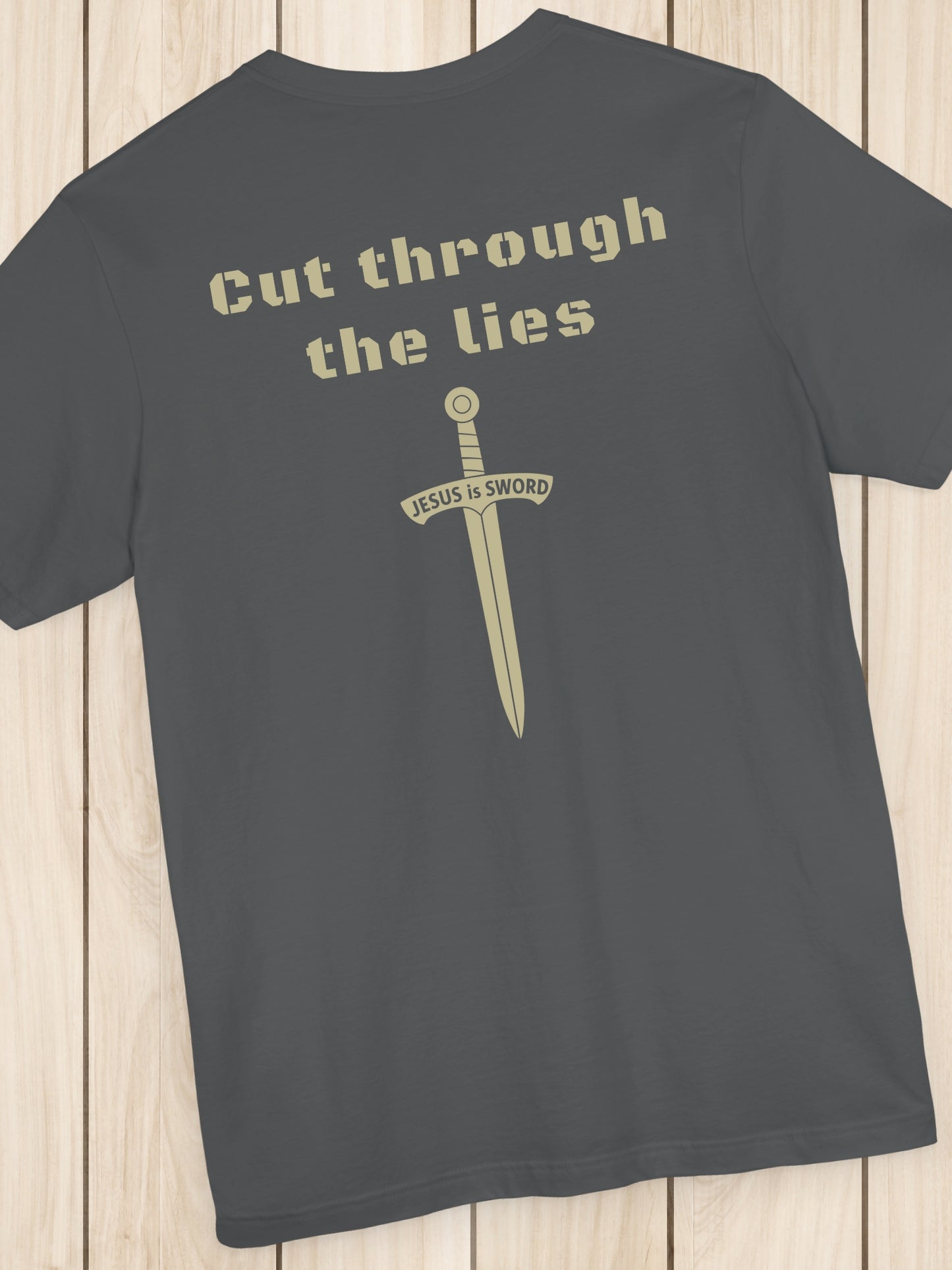 'Cut through the lies, JESUS is SWORD' Unisex T-Shirt, Christian Apparel, Jesus Tee
