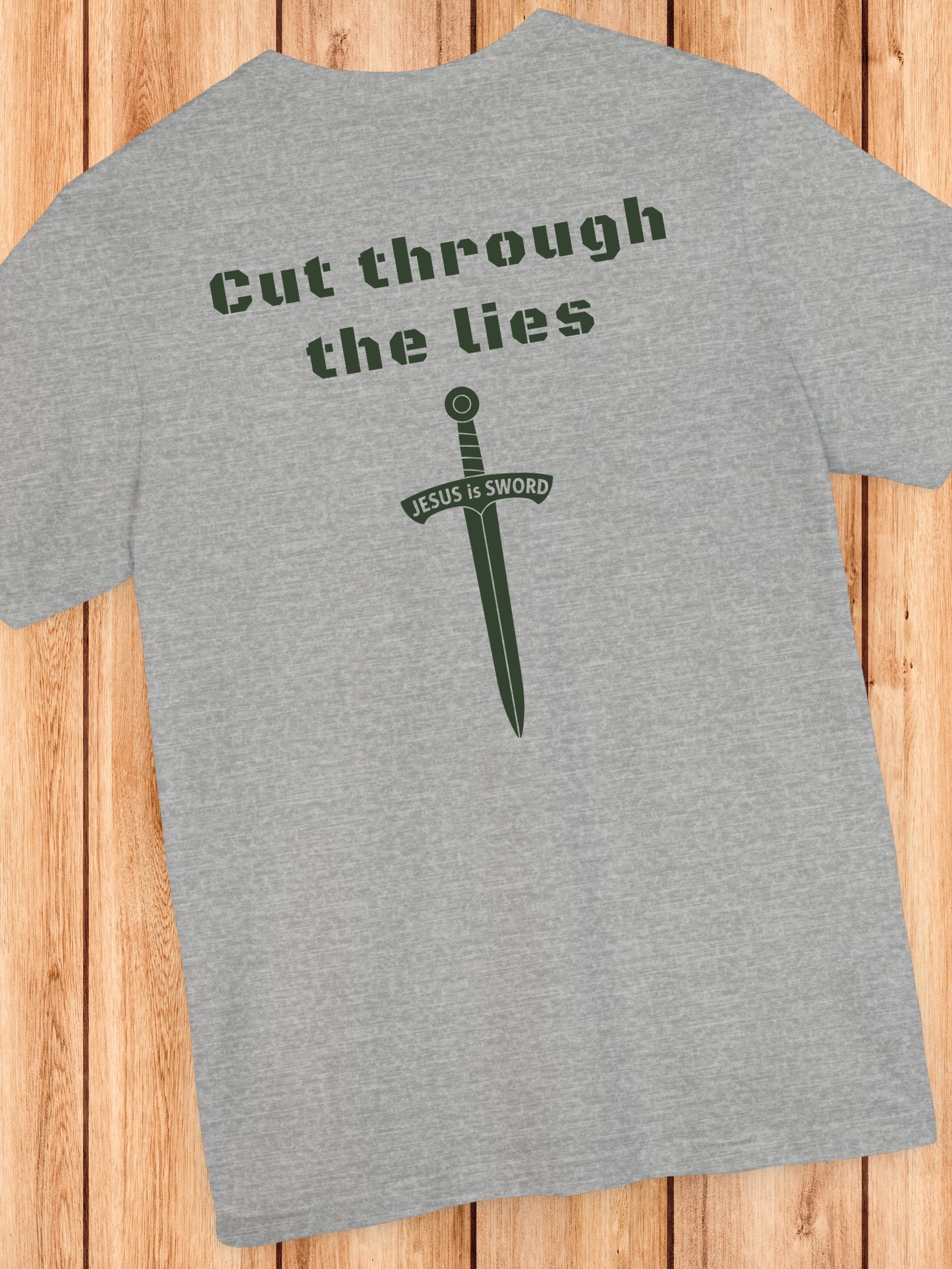 'Cut through the lies, JESUS is SWORD' Unisex T-Shirt, Christian Apparel, Jesus Tee