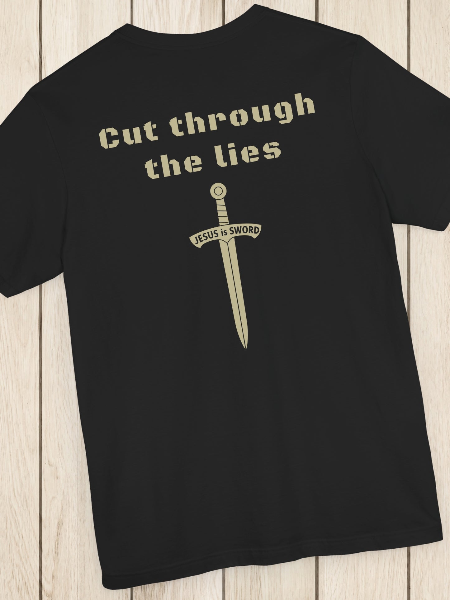 'Cut through the lies, JESUS is SWORD' Unisex T-Shirt, Christian Apparel, Jesus Tee